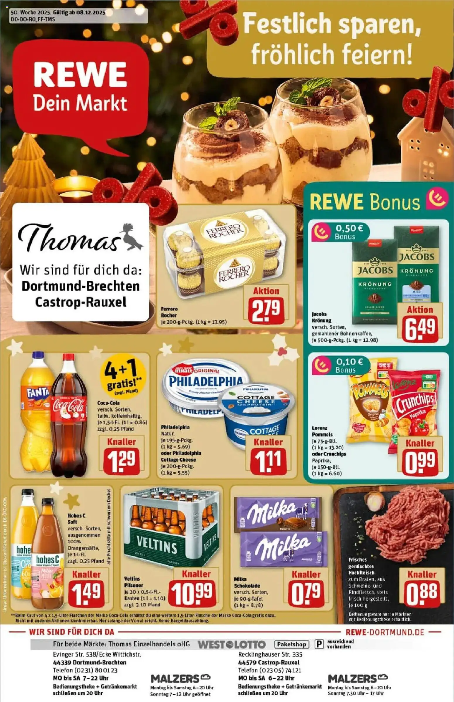 Rewe prospekt Dortmund / Brechten	 – gültig ab 07.12.2025 | Seite: 1 | Produkte: Coca cola, Philadelphia, Hohes c, Veltins