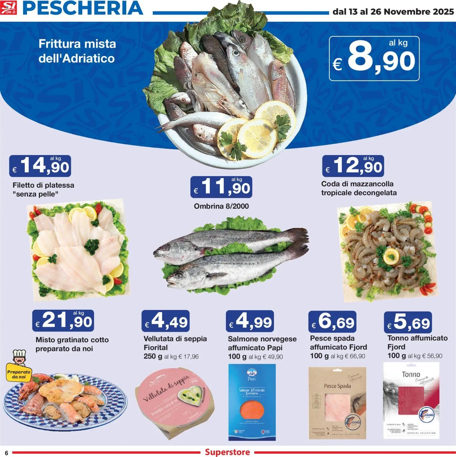 Volantino Sì con Te del 13.11.2025 | Pagina: 6 | Prodotti: Salmone, Pesce, Tè, Tonno