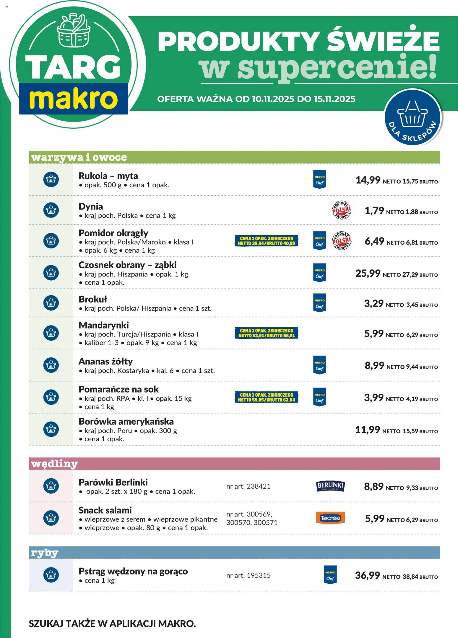 Makro Gazetka - Oferta świeża w super cenach od 10.11.2025 | Strona: 6 | Produkty: Wędliny, Pomarańcze, Ananas, Warzywa