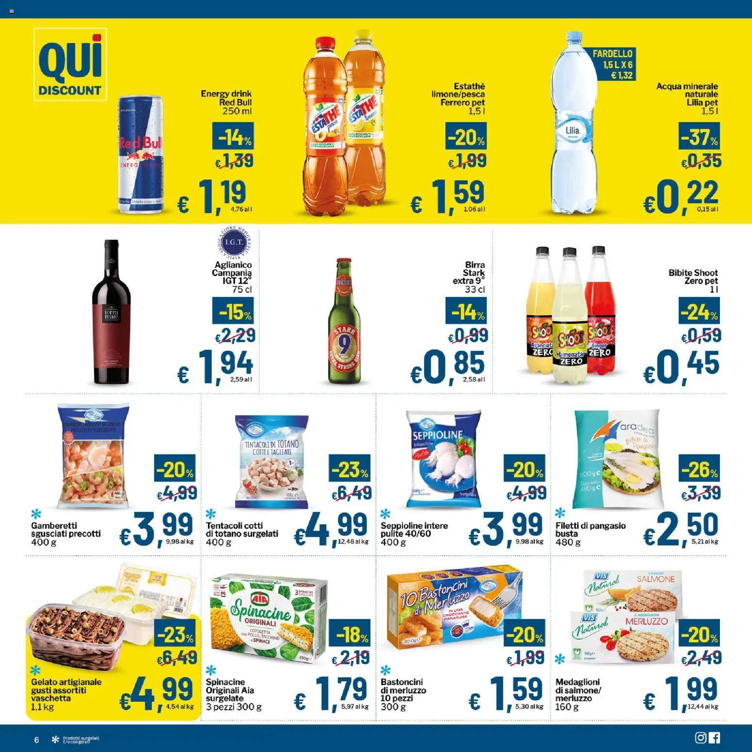 Volantino Qui Discount del 21.04.2026 | Pagina: 6 | Prodotti: Gelato, Spinaci, Bibite, Pangasio