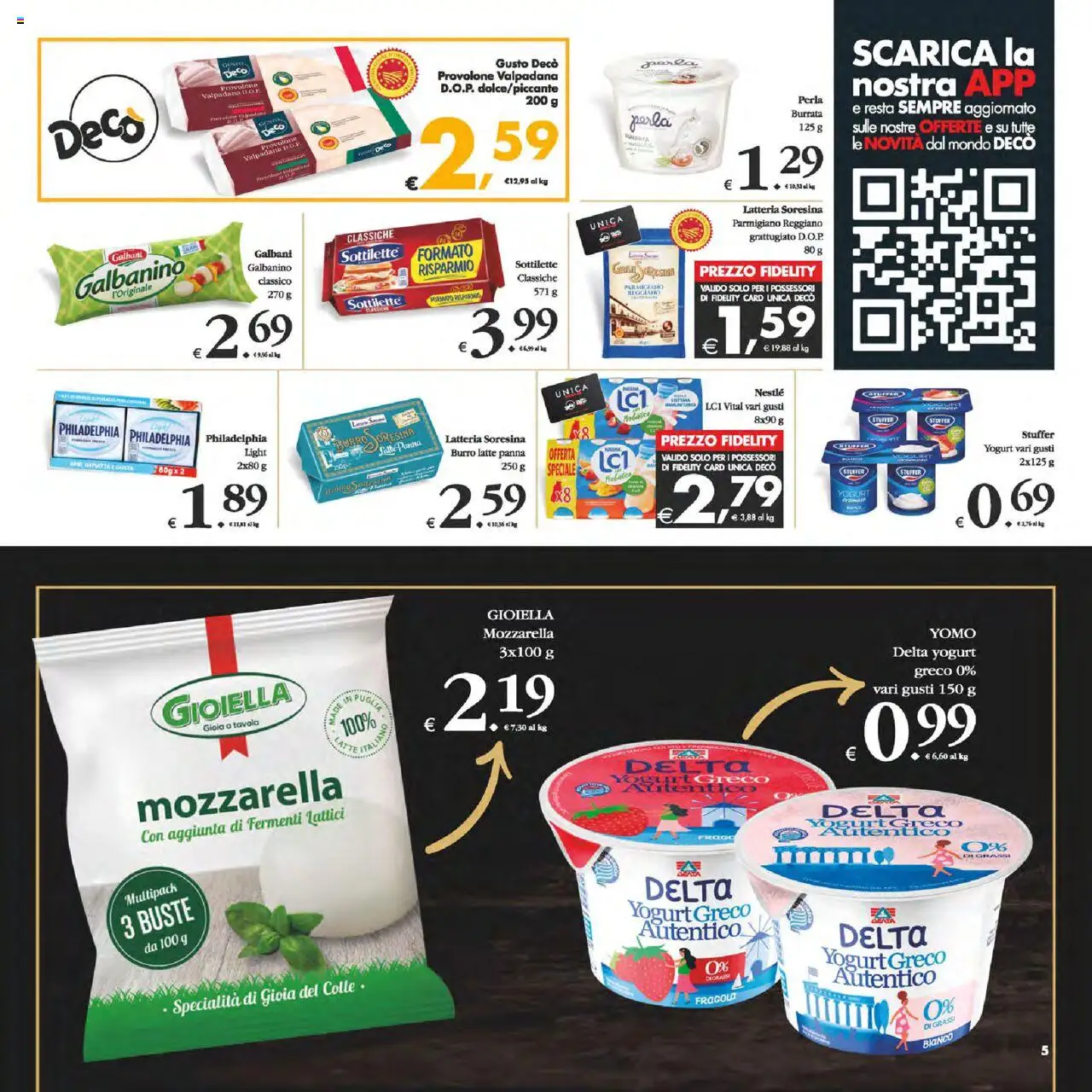 Volantino Decò del 14.10.2025 | Pagina: 5 | Prodotti: Yogurt, Panna, Mozzarella, Burro