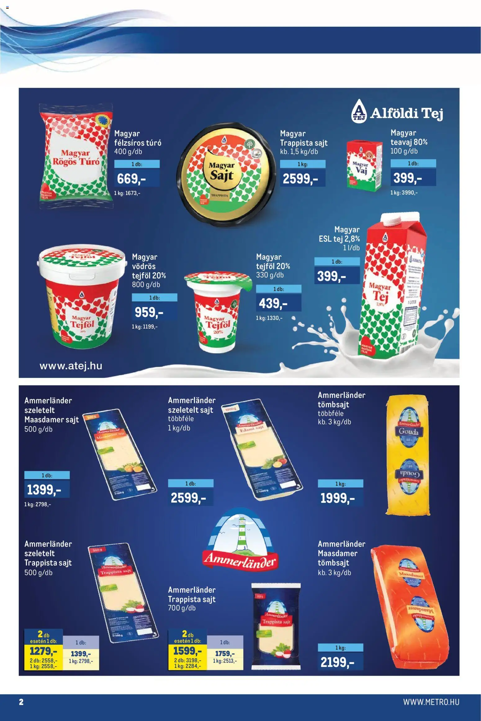 Metro akciós ujság - amely érvényes a következő dátumtól: 02.05.2026 | Oldal: 2 | Termékek: Rögös túró, Tej, Túró, Trappista sajt