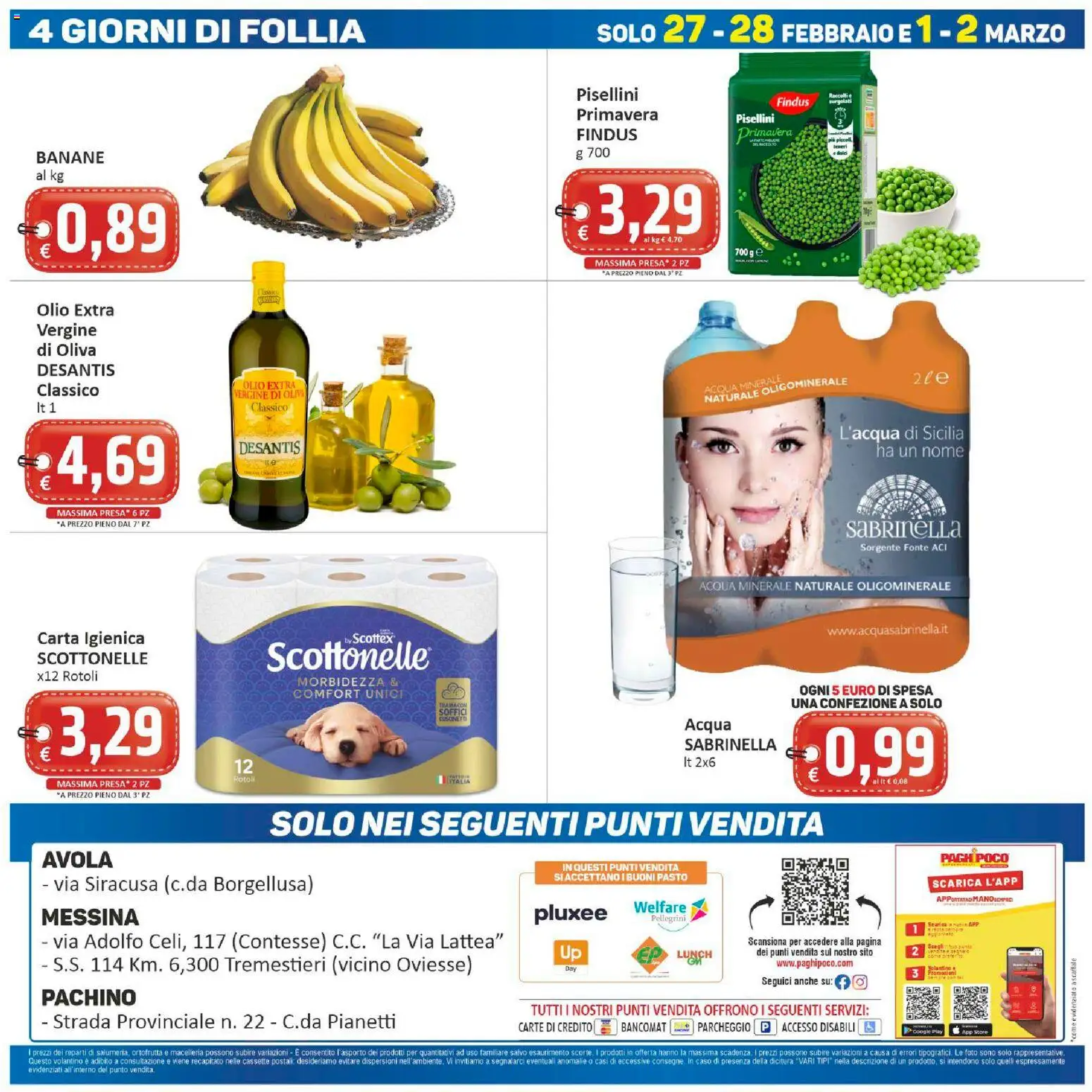Volantino Paghi Poco del 20.02.2026 | Pagina: 20 | Prodotti: Banane, Olio, Scaffale, Acqua minerale