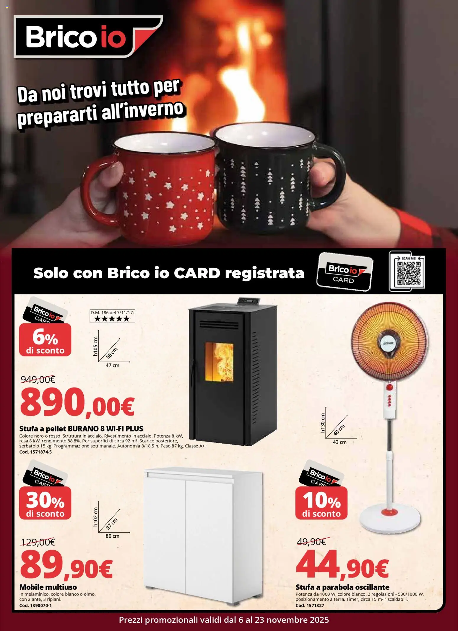 Volantino Brico io del 06.11.2025 | Pagina: 1 | Prodotti: Mobile, Pellet, Stufa a pellet, Stufa