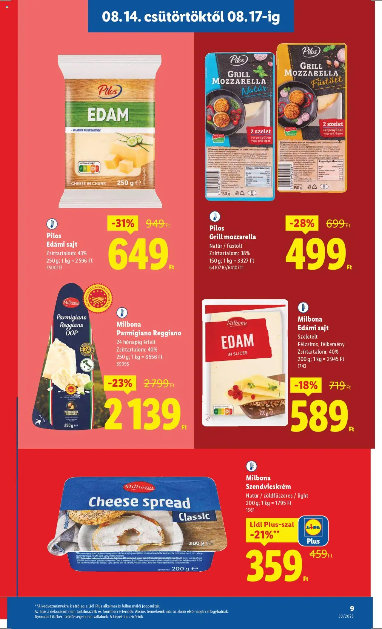 Lidl akciós ujság - amely érvényes a következő dátumtól: 14.08.2025 | Oldal: 9 | Termékek: Mozzarella, Szendvicskrém, Edami sajt, Sajt