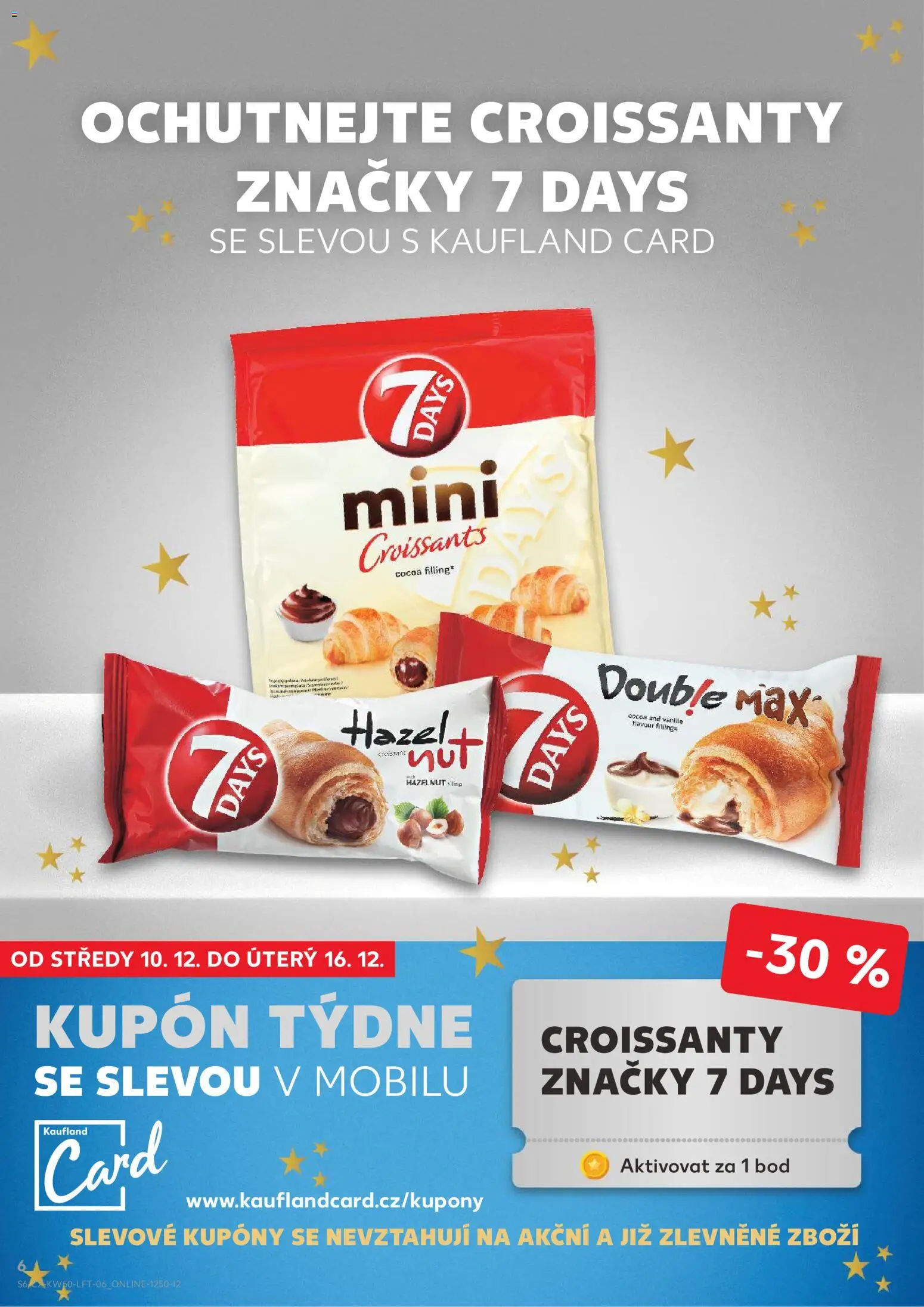 Kaufland leták - Ostrava od 10.12.2025 | Strana: 6 | Produkty: Croissant