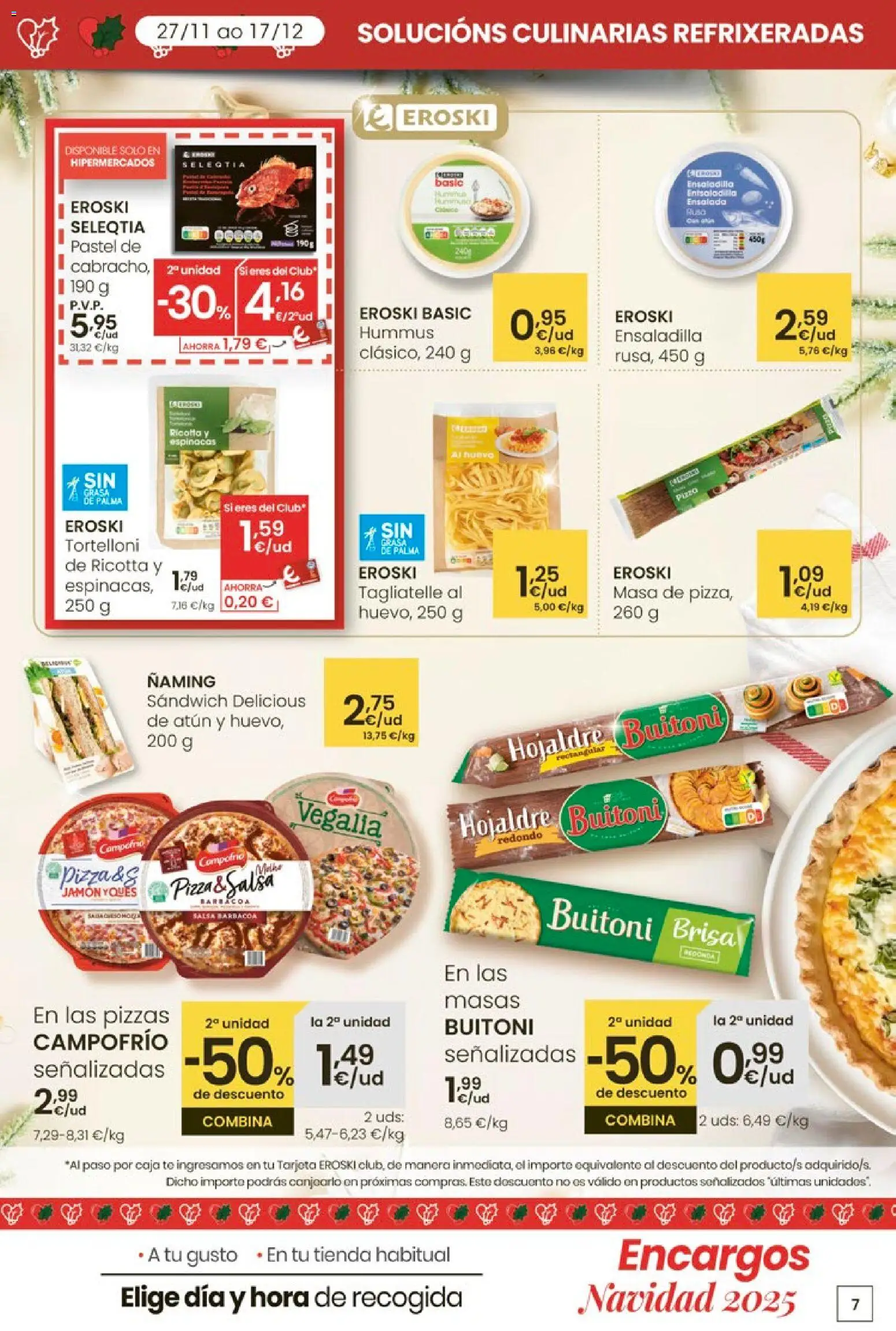 Eroski - Center │ válido desde el 27.11.2025 | Página: 7 | Productos: Ensaladilla, Jamón, Pizza, Ensalada