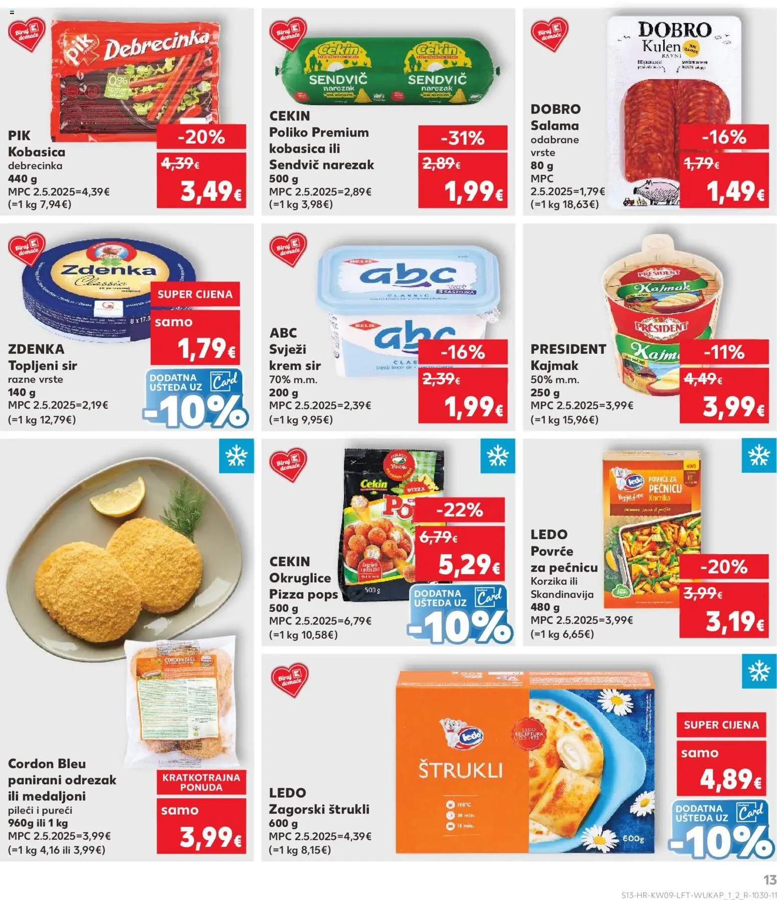 Kaufland katalog | vrijedi od 25.02.2026 | Stranica: 13 | Proizvodi: Krem sir, Salama, Narezak, Ledo