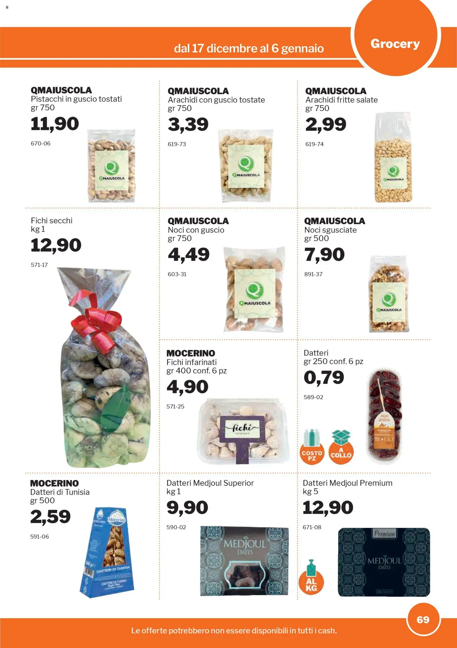 Volantino Sogegross del 17.12.2025 | Pagina: 69 | Prodotti: Noci, Arachidi, Pistacchi