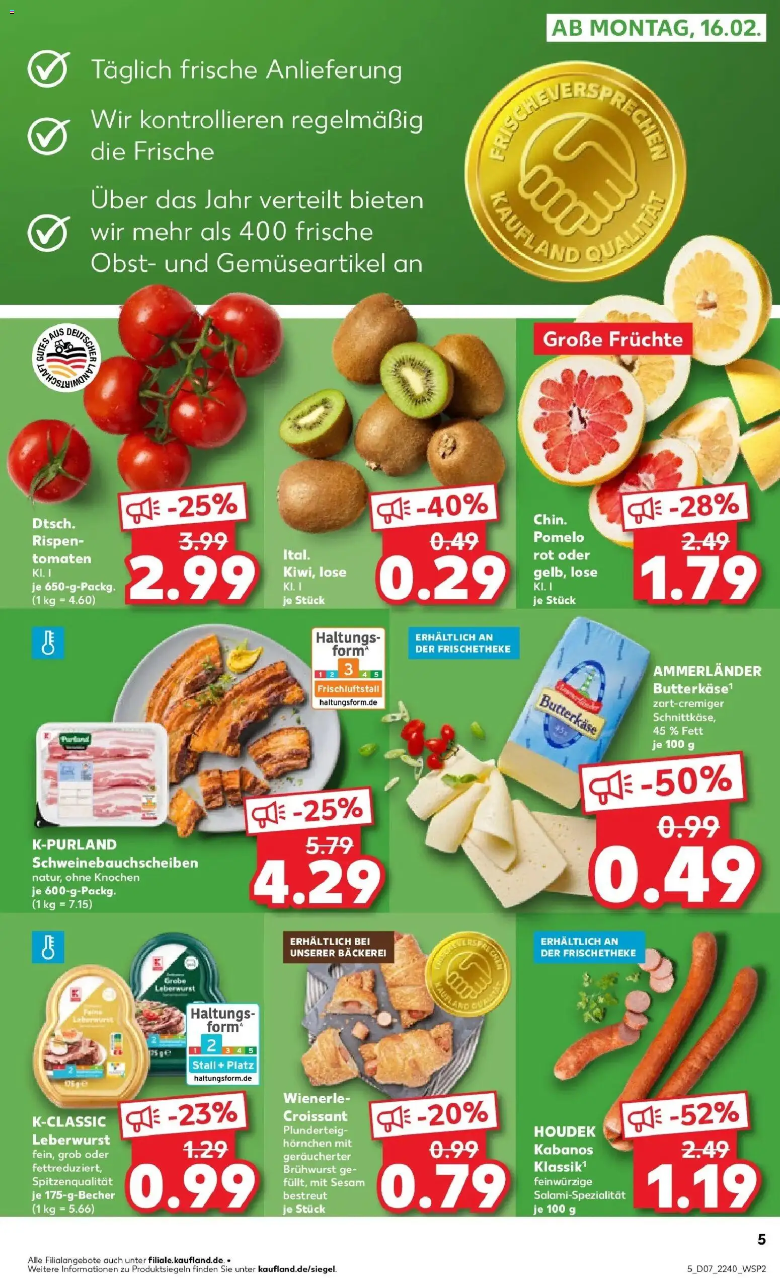 Kaufland prospekt Hechingen	 – gültig ab 16.02.2026 | Seite: 5 | Produkte: Bäckerei, Butter, Obst, Kiwi