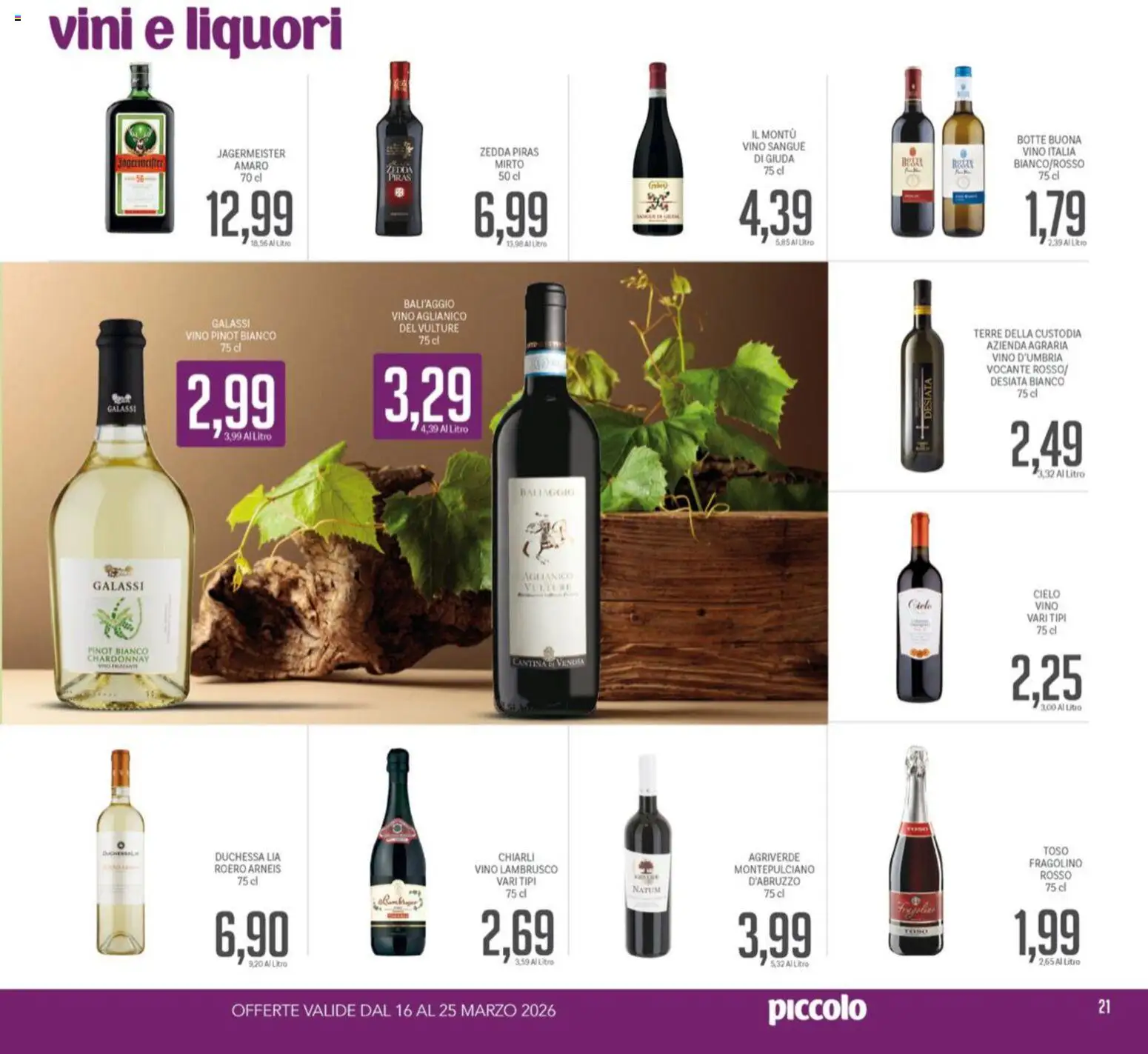 Volantino Piccolo del 16.03.2026 | Pagina: 21 | Prodotti: Vino, Amaro