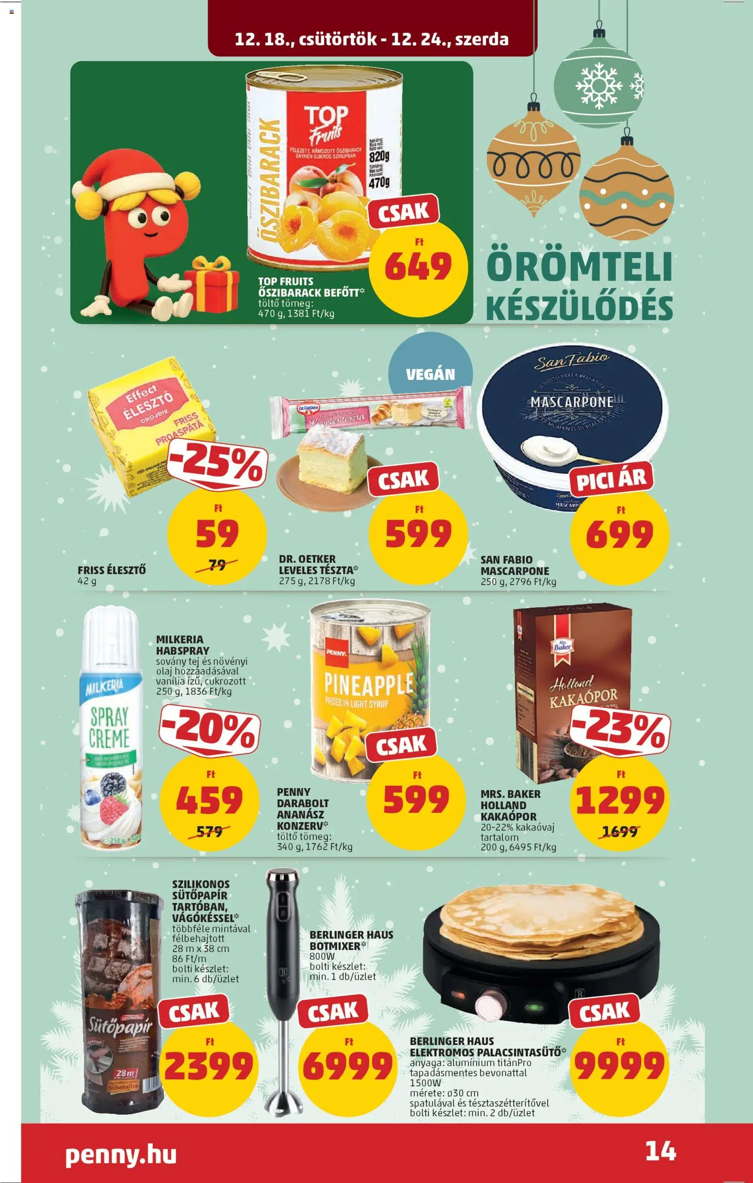 PENNY akciós ujság - amely érvényes a következő dátumtól: 18.12.2025 | Oldal: 18 | Termékek: Tej, Mascarpone, Olaj, Élesztő