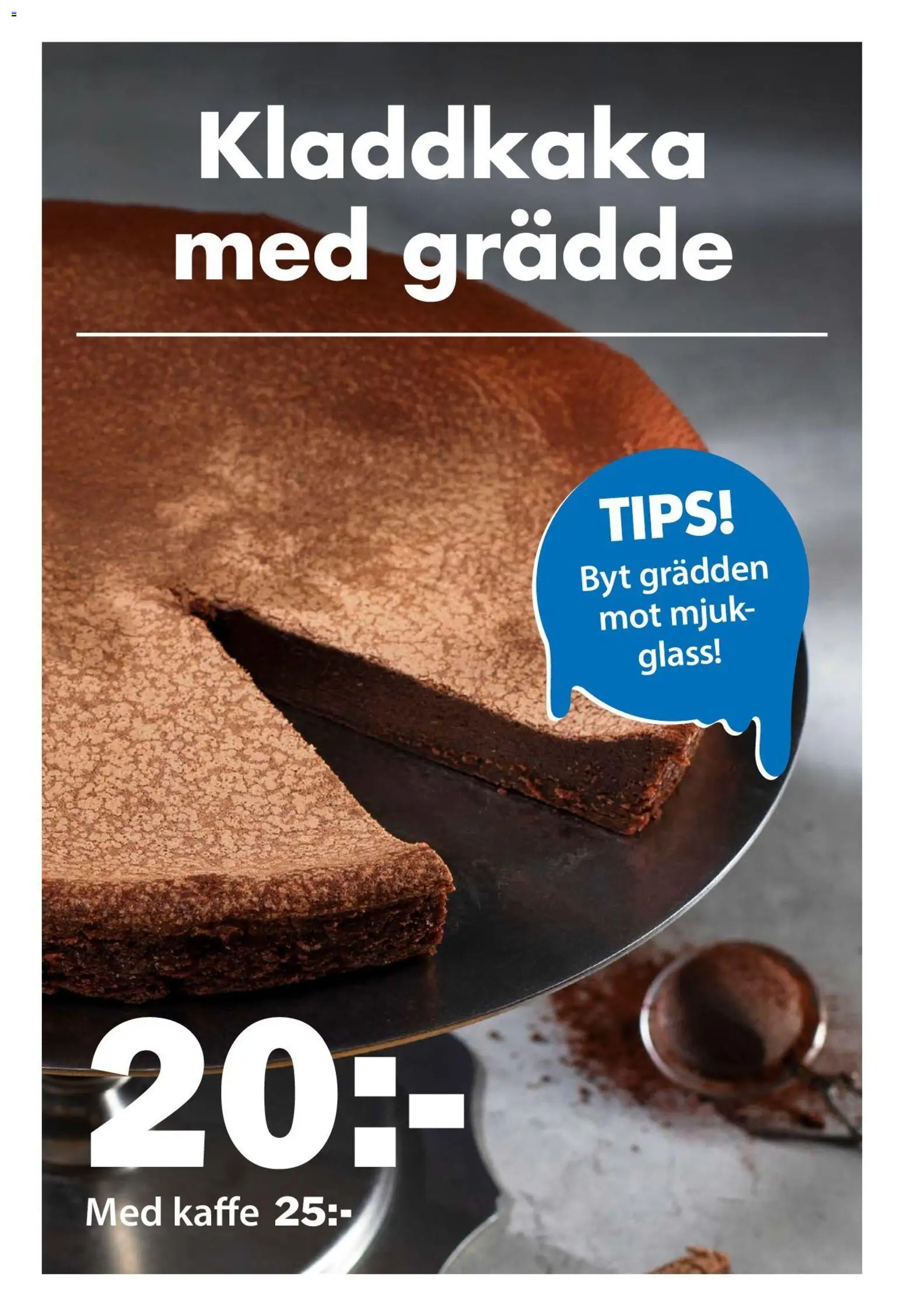 Biltema reklamblad aktuell från 09.03.2026 | Sida: 16 | Produkter: Kladdkaka, Kaffe, Glass, Grädde