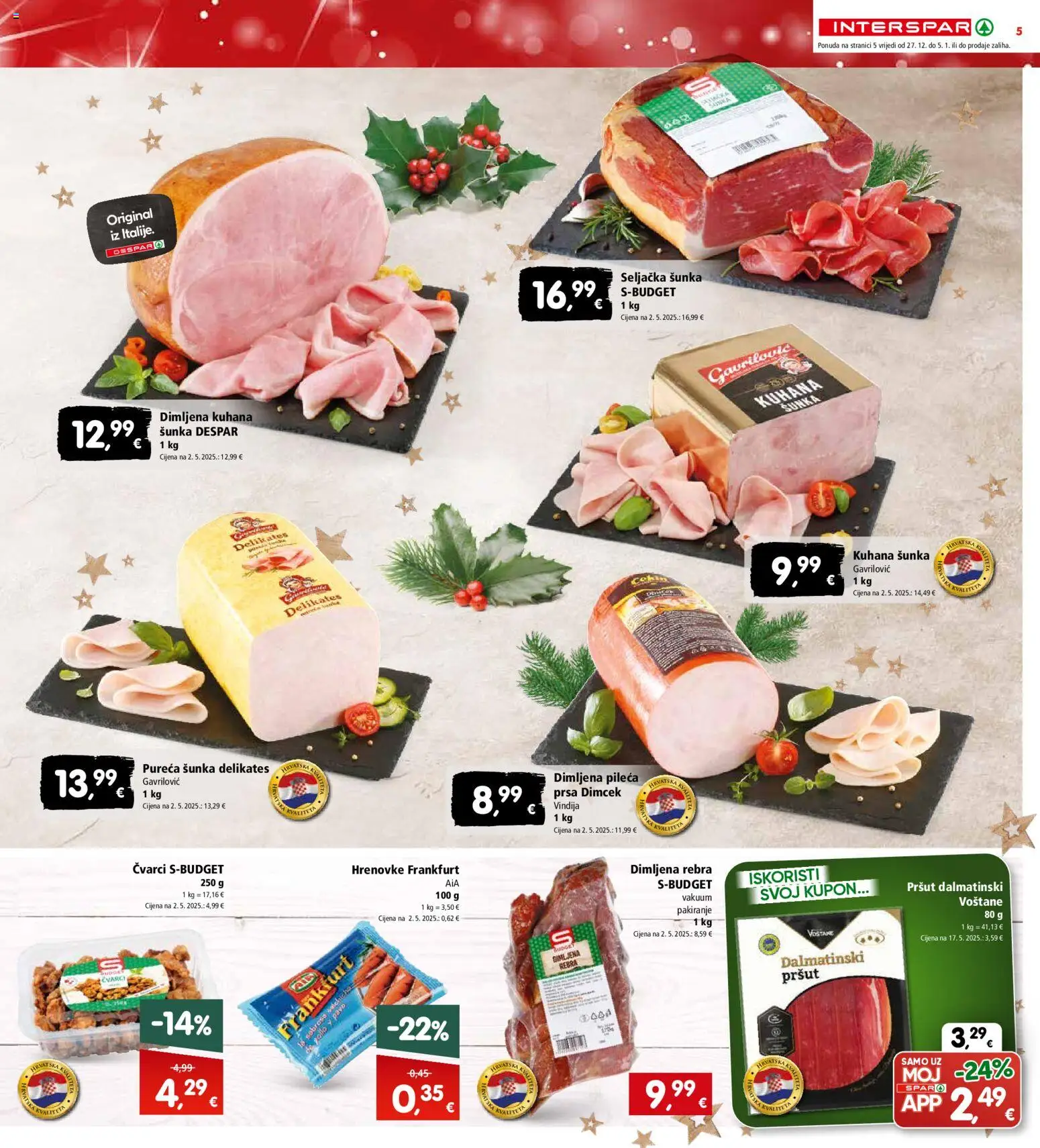 Interspar katalog | vrijedi od 27.12.2025 | Stranica: 5 | Proizvodi: Vindija, Čvarci, Šunka, Pršut