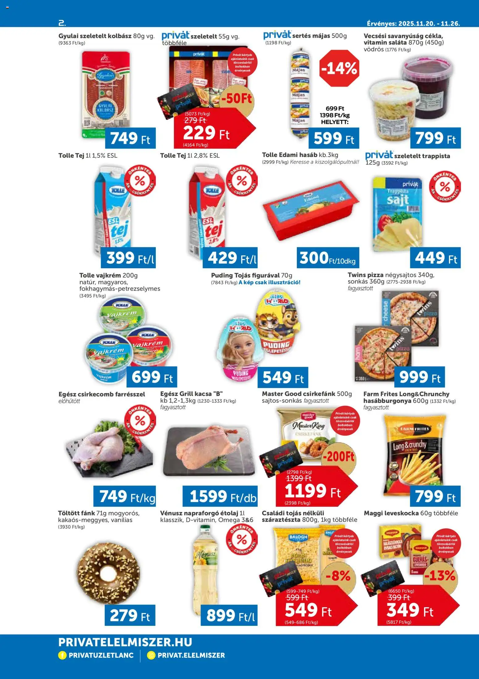 PRIVÁT akciós ujság - amely érvényes a következő dátumtól: 20.11.2025 | Oldal: 2 | Termékek: Puding, Kolbász, Maggi, Vajkrém