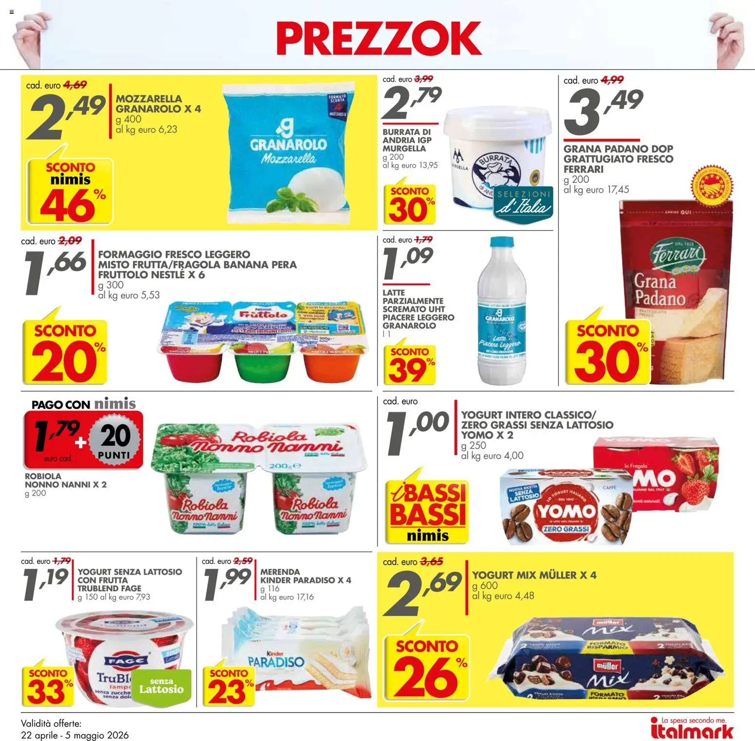 Volantino Italmark del 22.04.2026 | Pagina: 14 | Prodotti: Mozzarella, Formaggio, Pera, Grana Padano