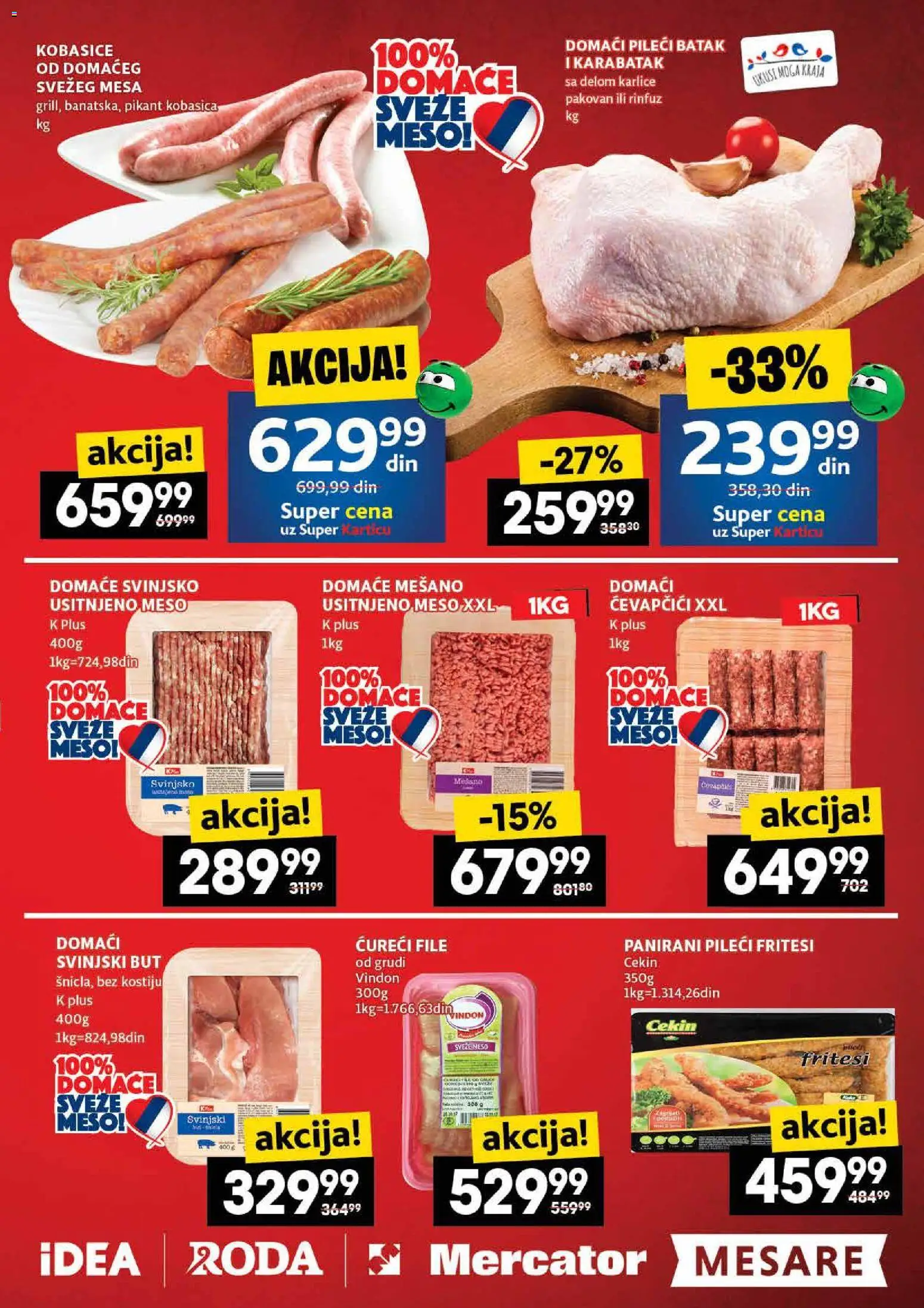 Idea katalog - važi od 13.11.2025 | Strana: 5 | Proizvode: Ćureći file, Pileći batak, Svinjski but, Kobasica