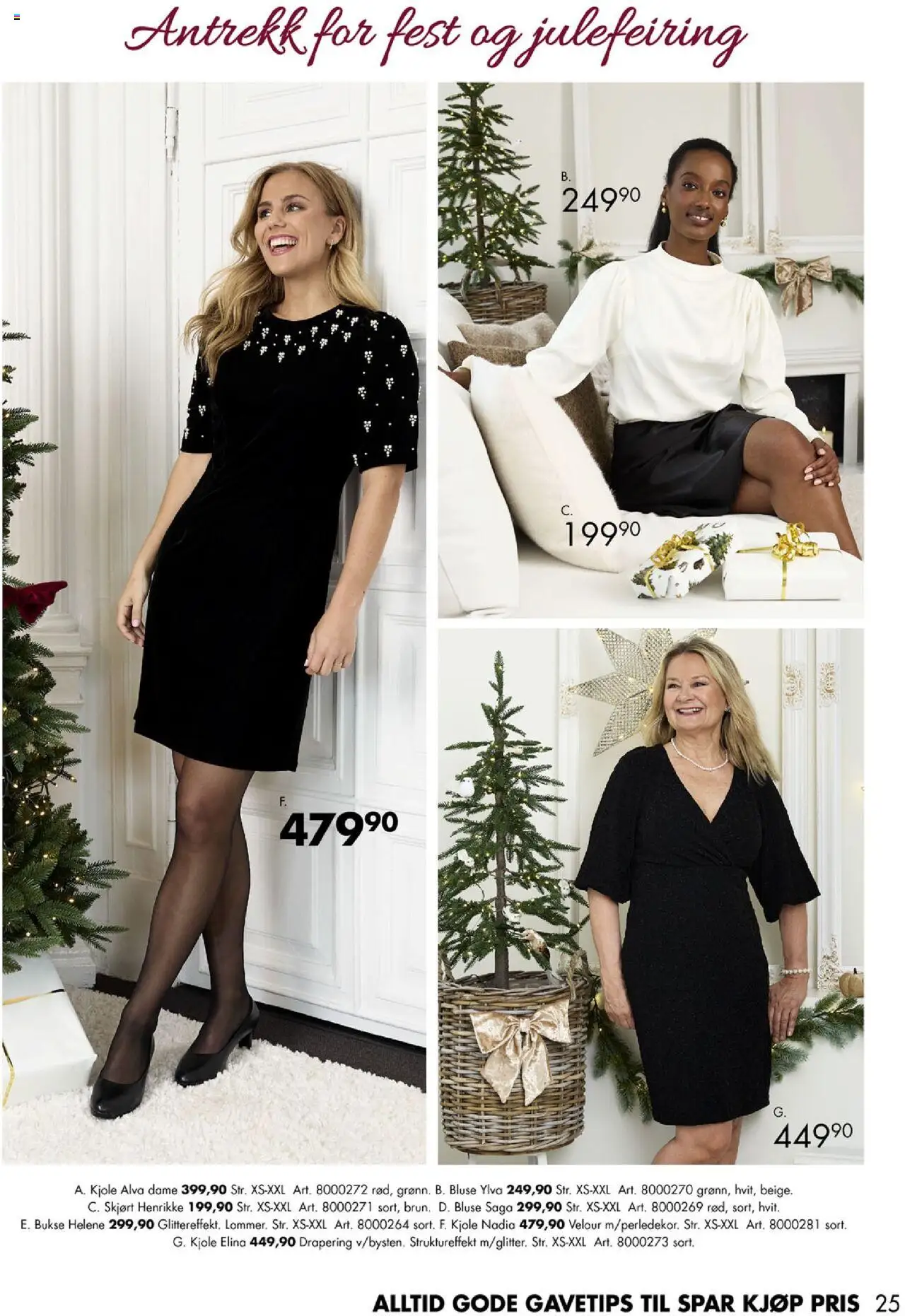 {H1} | Side: 25 | Produkter: Skjørt, Bluse, Kjole