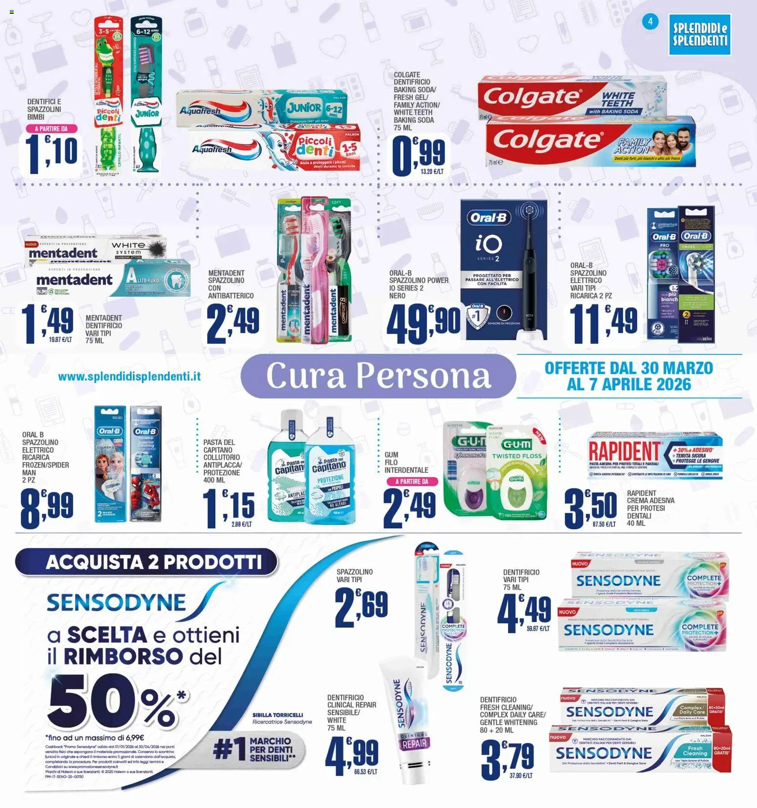 Volantino Splendidi e Splendenti del 30.03.2026 | Pagina: 4 | Prodotti: Crema, Dentifricio, Spazzolino, Collutorio
