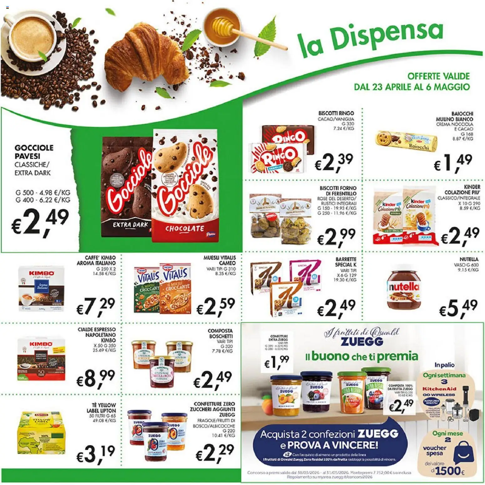 Volantino Coal del 23.04.2026 | Pagina: 18 | Prodotti: Biscotti, Frutta, Nutella, Forno