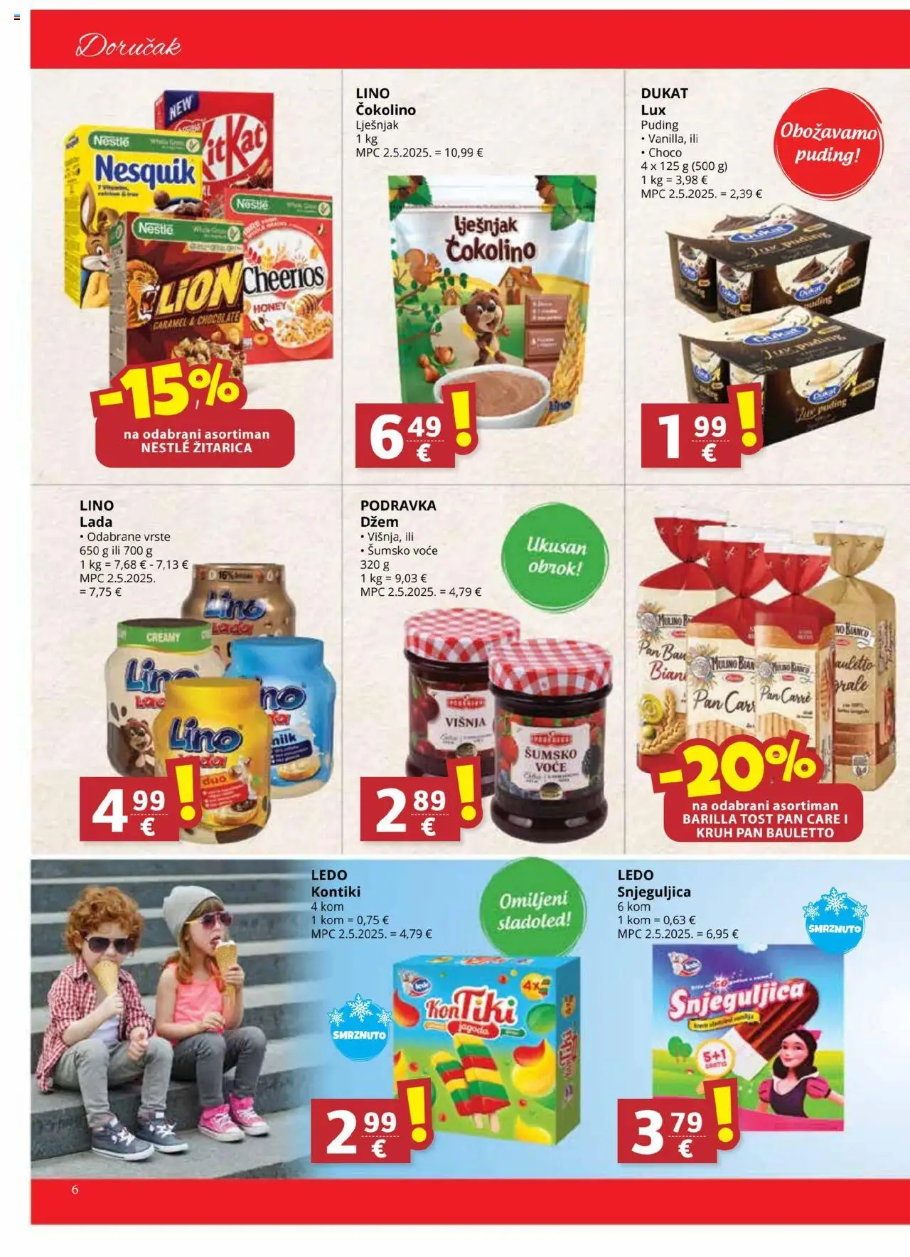 Djelo katalog | vrijedi od 20.08.2025 | Stranica: 6 | Proizvodi: Kruh, Podravka, Pan, Čokolino