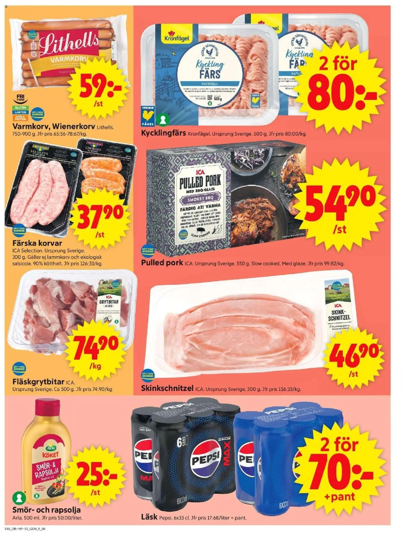 ICA Supermarket reklamblad aktuell från 10.11.2025 | Sida: 4 | Produkter: Varmkorv, Pepsi, Smör, Chorizo