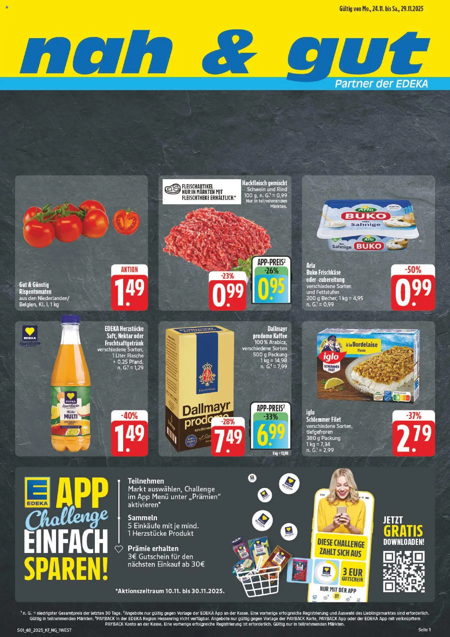 nah & gut - Black Friday – gültig ab 24.11.2025 | Seite: 1 | Produkte: Iglo, Dallmayr, Arla buko, Hackfleisch