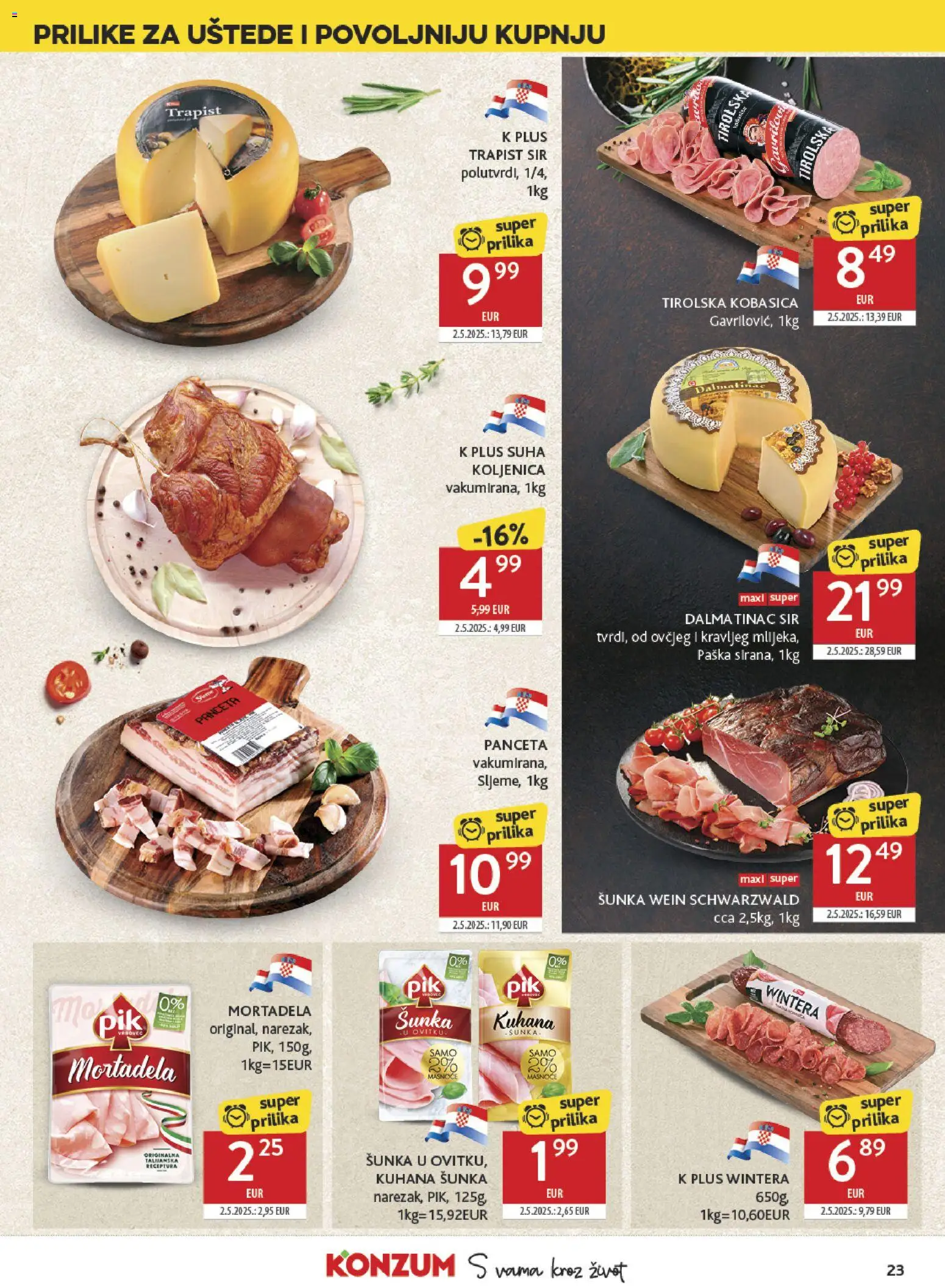 Konzum katalog | vrijedi od 04.02.2026 | Stranica: 23 | Proizvodi: Trapist, Šunka, Mortadela, Panceta