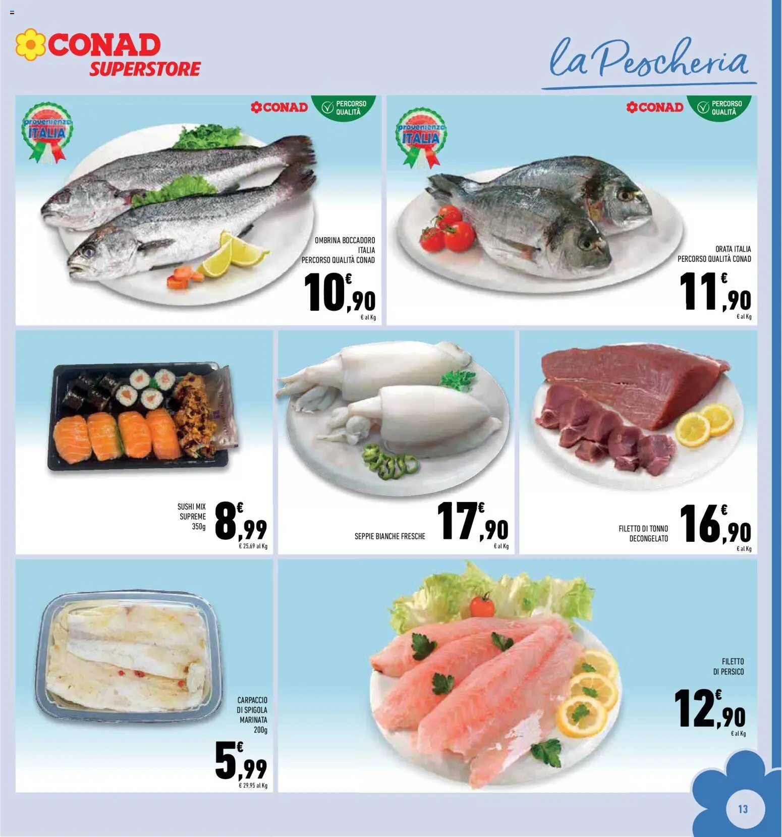 Volantino Conad del 01.12.2025 | Pagina: 13 | Prodotti: Orata, Tonno, Spigola, Sushi
