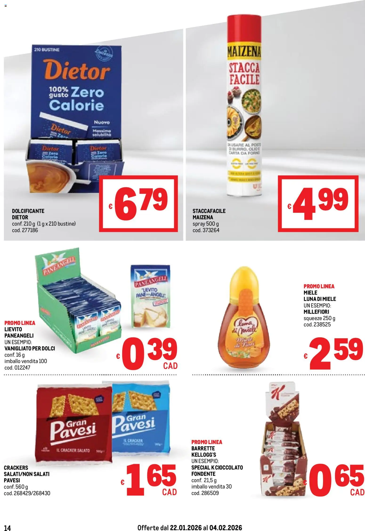 Volantino Metro del 22.01.2026 | Pagina: 14 | Prodotti: Dolcificante, Pane, Cioccolato, Miele
