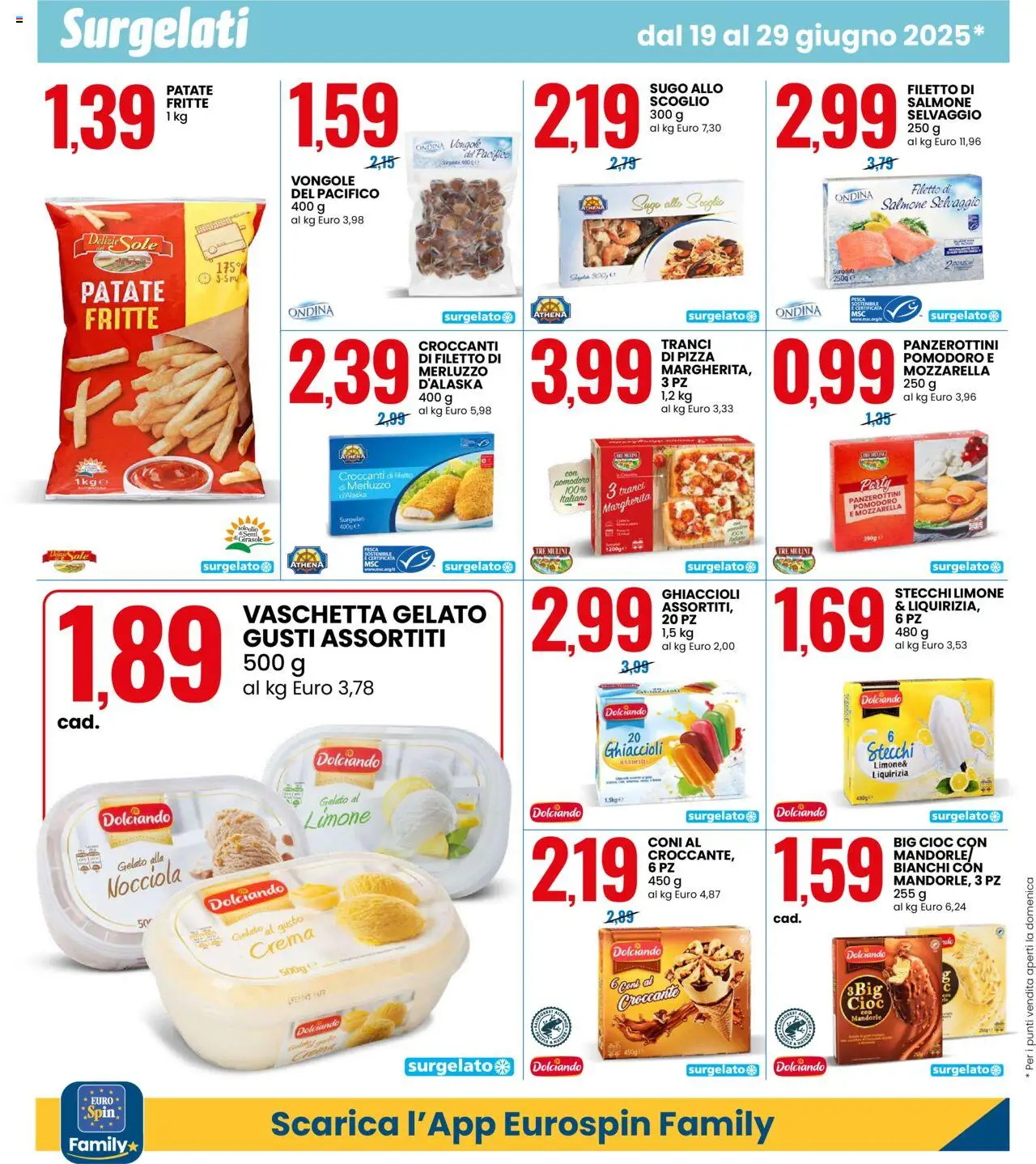 Volantino Eurospin del 19.06.2025 | Pagina: 6 | Prodotti: Gelato, Limone, Pesca, Sugo