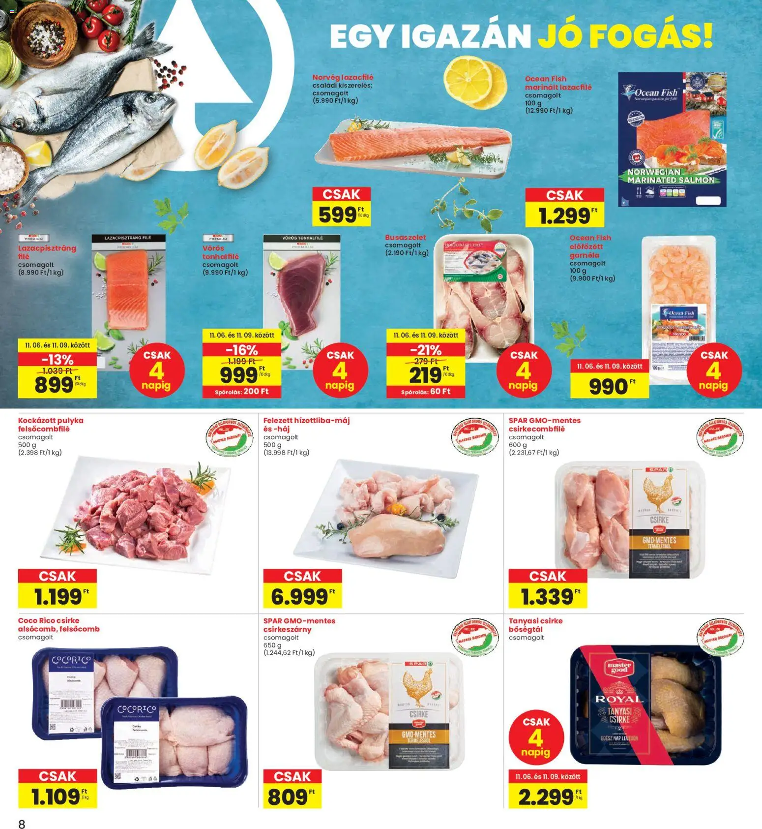 Interspar akciós ujság - amely érvényes a következő dátumtól: 06.11.2025 | Oldal: 8 | Termékek: Tonhal, Lazacfilé, Garnéla, Fogas