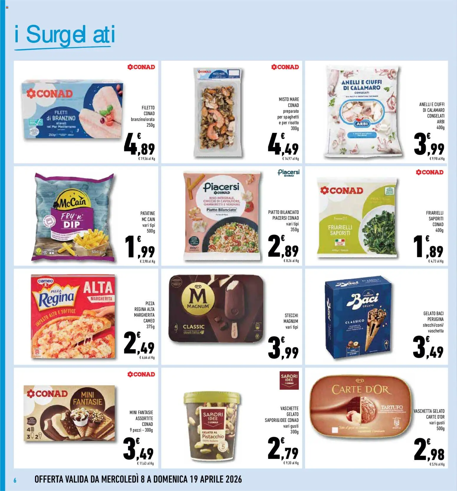 Volantino Conad del 08.04.2026 | Pagina: 6 | Prodotti: Tartufo, Pizza, Riso, Branzino