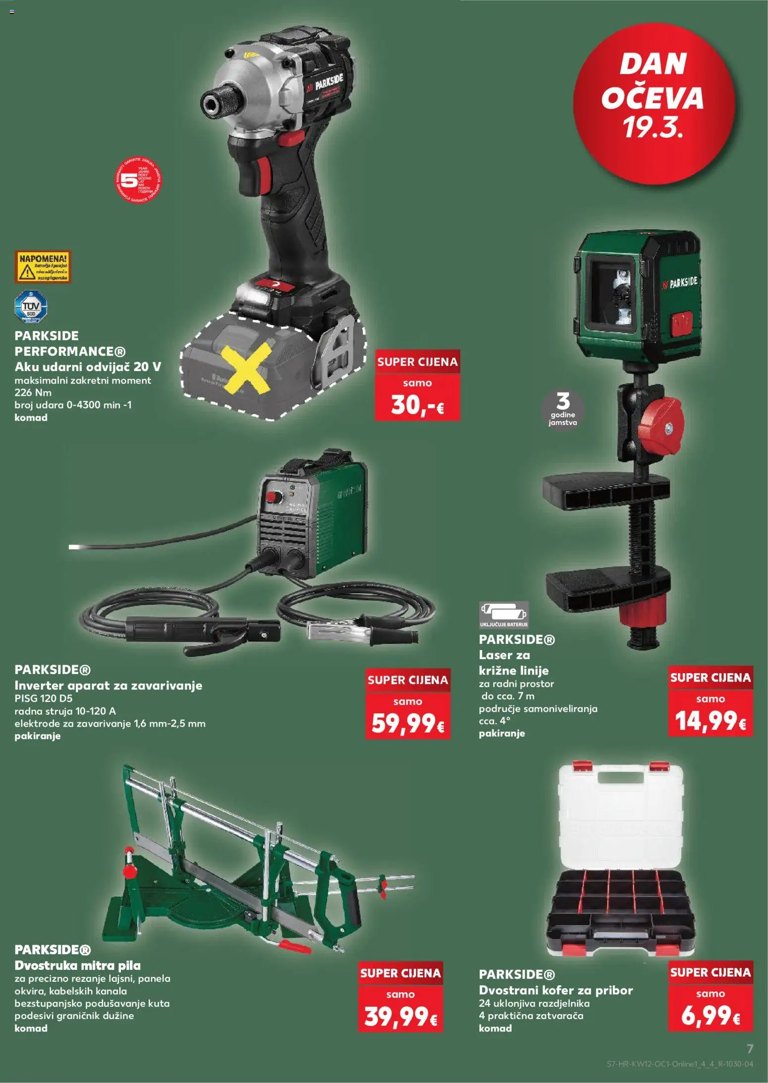 Kaufland katalog | vrijedi od 18.03.2026 | Stranica: 7 | Proizvodi: Baterije, Aparat za zavarivanje, Odvijač, Parkside