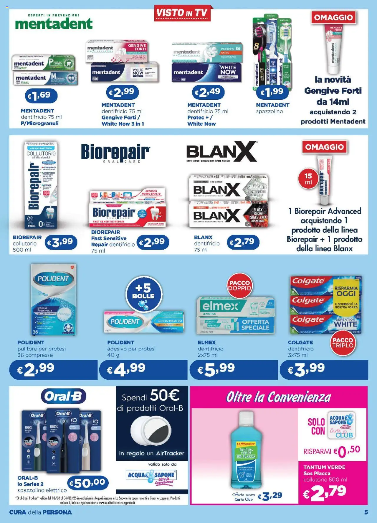 Volantino Acqua e Sapone del 13.08.2025 | Pagina: 5 | Prodotti: Dentifricio, Spazzolino, Collutorio, TV