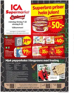 ICA Supermarket - Stockholm - Förhandsvisning av reklamblad från butik ICA Supermarket aktuell från 08.12.2025 | Sida: 1 | Produkter: Galler, Bakplåtspapper, Smör, Pasta