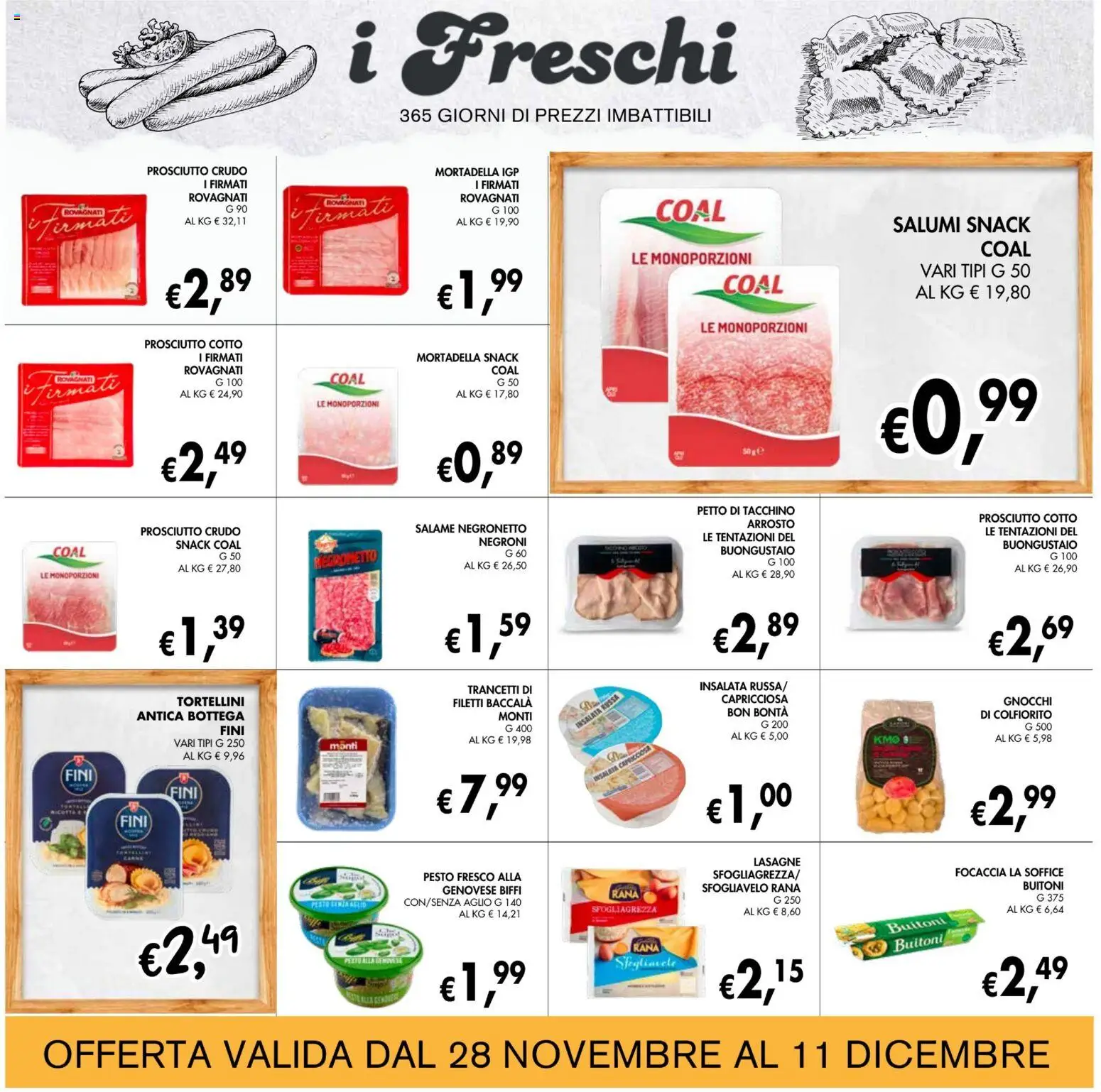 Volantino Coal del 28.11.2025 | Pagina: 12 | Prodotti: Tacchino, Prosciutto, Aglio, Pesto