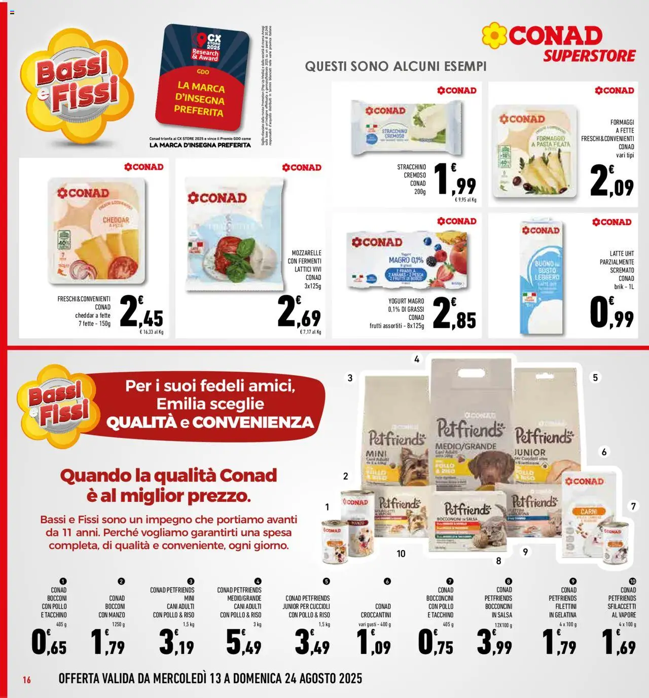 Volantino Conad del 13.08.2025 | Pagina: 16 | Prodotti: Tacchino, Formaggio, Pesca, Ananas
