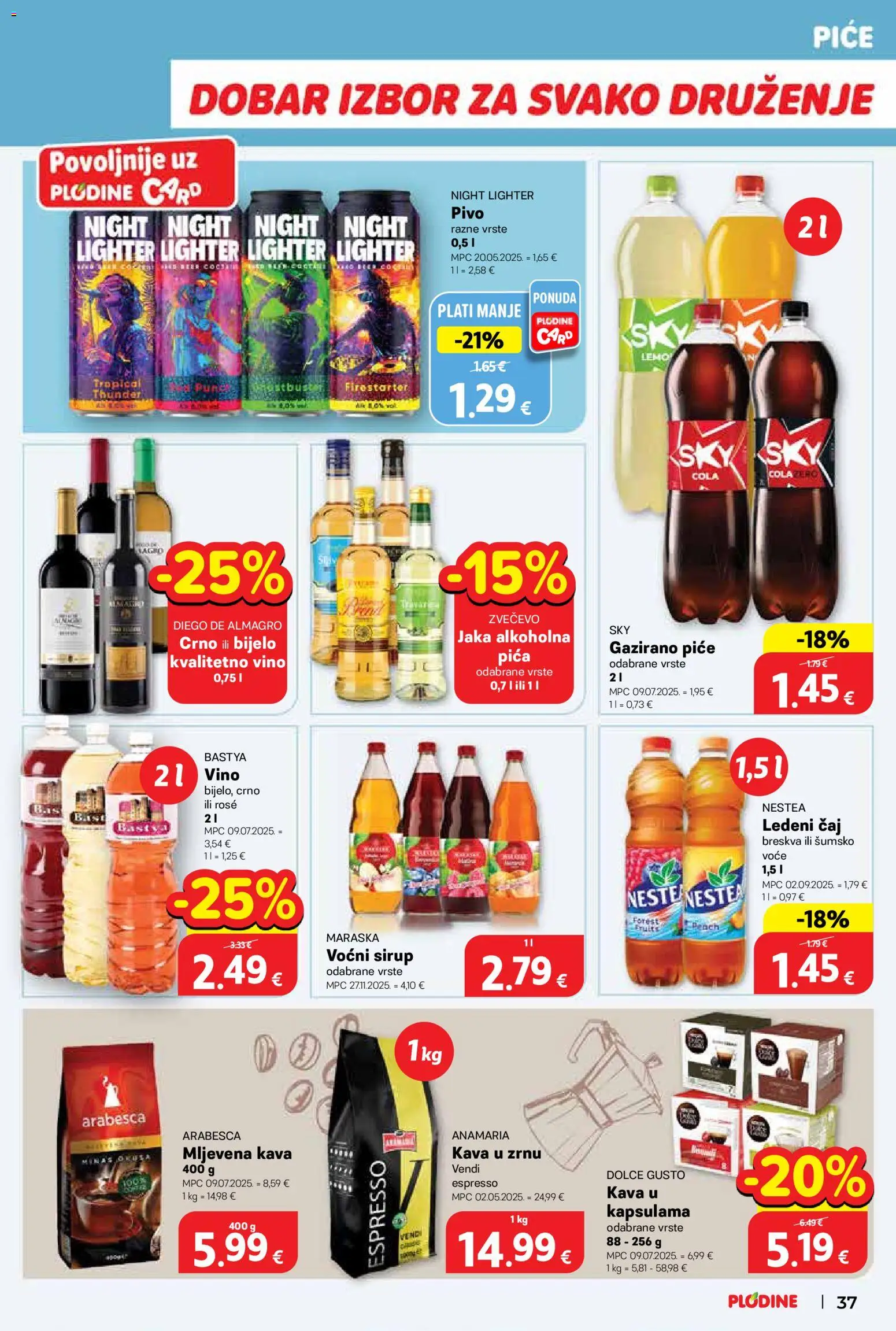 Plodine katalog | vrijedi od 08.04.2026 | Stranica: 37 | Proizvodi: Mljevena kava, Pivo, Arabesca, Ledeni čaj