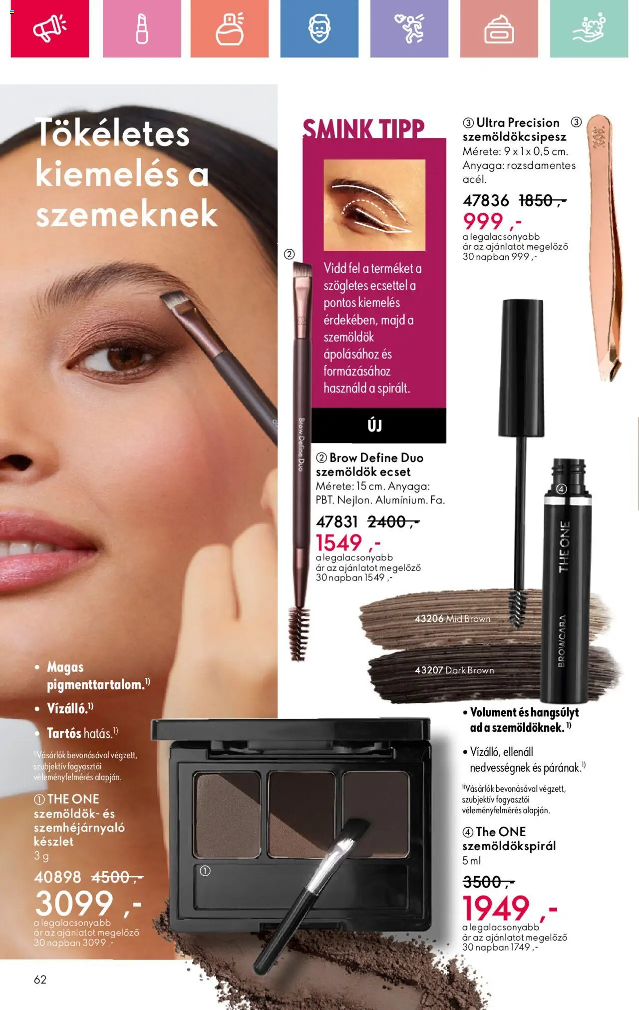 Oriflame akciós ujság - amely érvényes a következő dátumtól: 17.08.2025 | Oldal: 62 | Termékek: Szemöldökcsipesz, Szemöldökspirál, Smink, Ecset