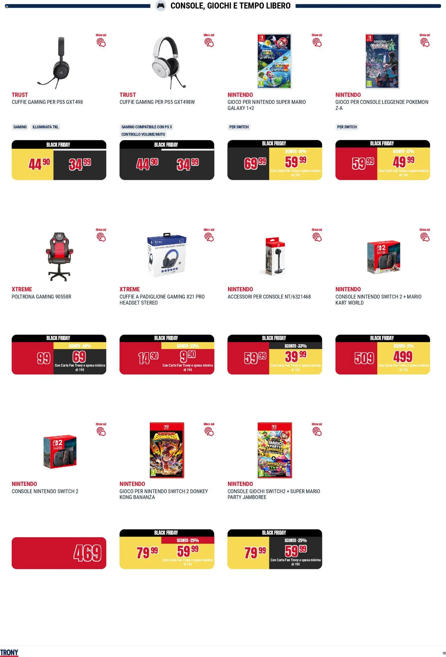 Volantino Trony del 25.11.2025 | Pagina: 15 | Prodotti: Cuffie, Gioco, Fan, Poltrona