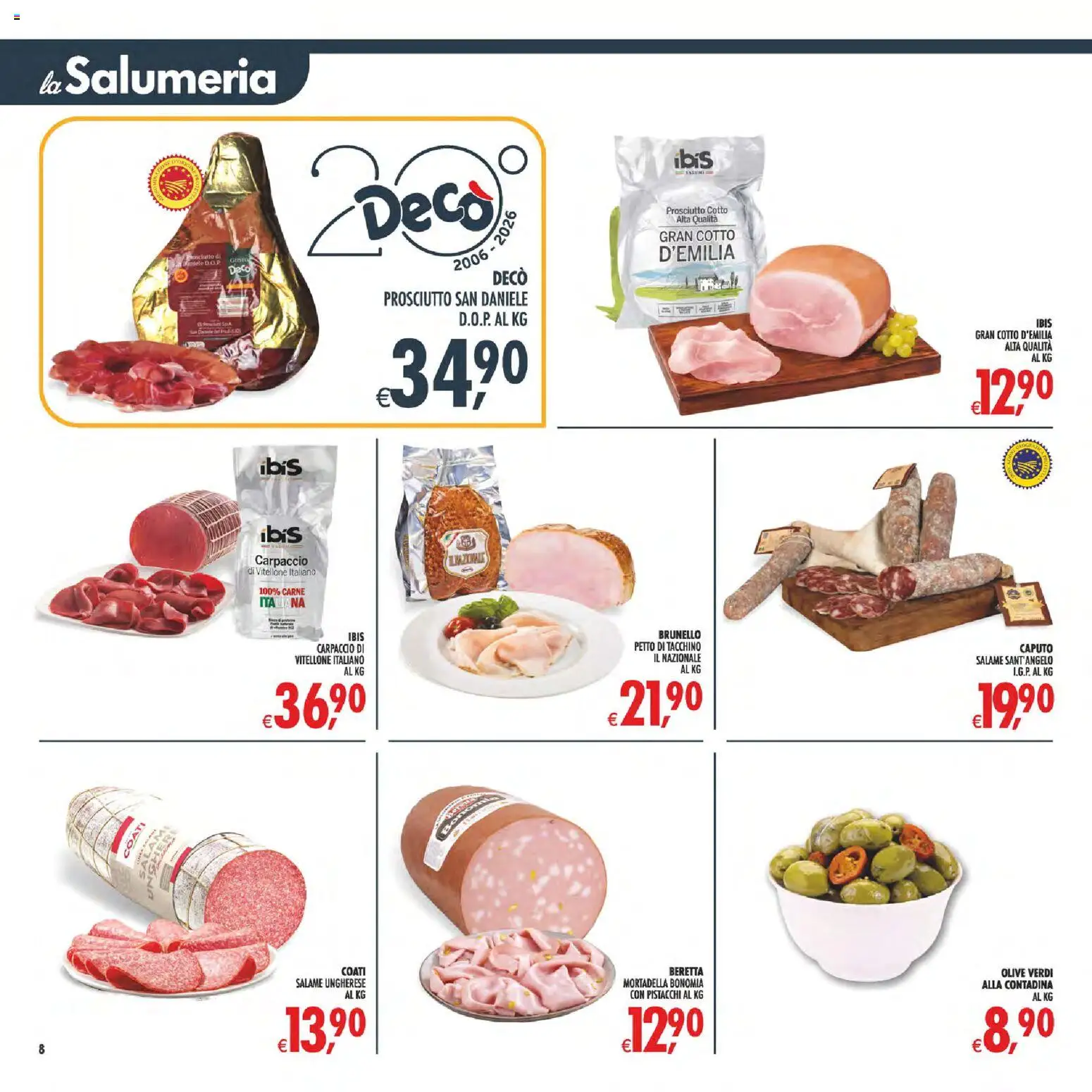 Volantino Decò del 17.04.2026 | Pagina: 8 | Prodotti: Prosciutto Cotto, Prosciutto, Mortadella, Pistacchi