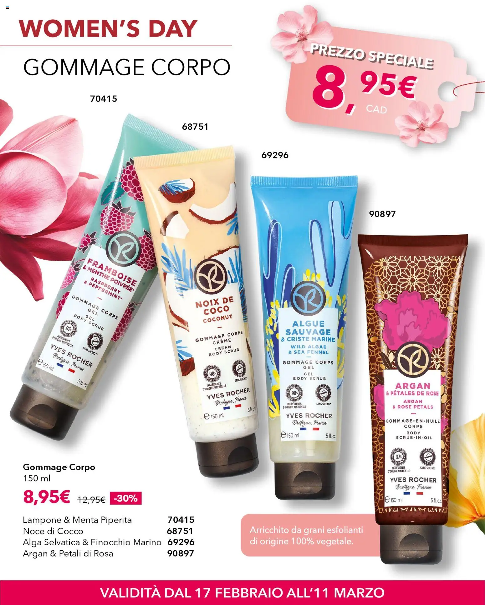 Volantino Yves Rocher del 17.02.2026 | Pagina: 7 | Prodotti: Scrub, Lampone, Cocco, Menta