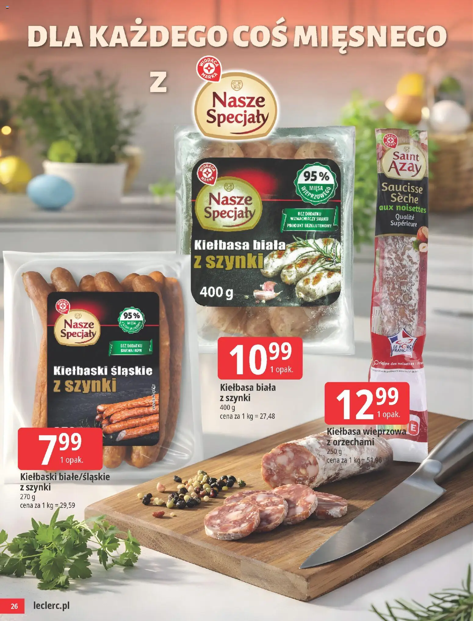 E.Leclerc gazetka - Radom Wielkanoc od 24.03.2026 | Strona: 26 | Produkty: Kiełbasa, Kiełbaski, Kiełbasa biała z szynki