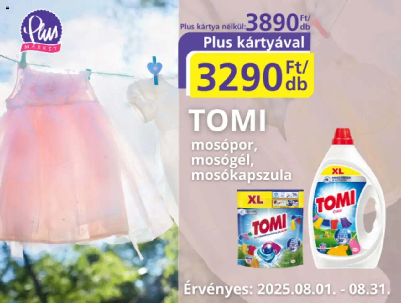 Plus Market akciós ujság - amely érvényes a következő dátumtól: 01.08.2025 | Oldal: 1 | Termékek: Mosókapszula