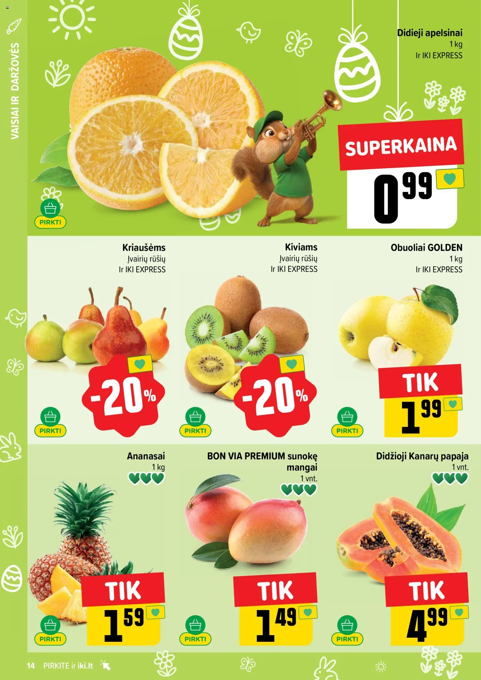 IKI akcijos nuo 30.03.2026 | Puslapis: 14 | Prekių: Obuoliai, Apelsinai, Ananasai