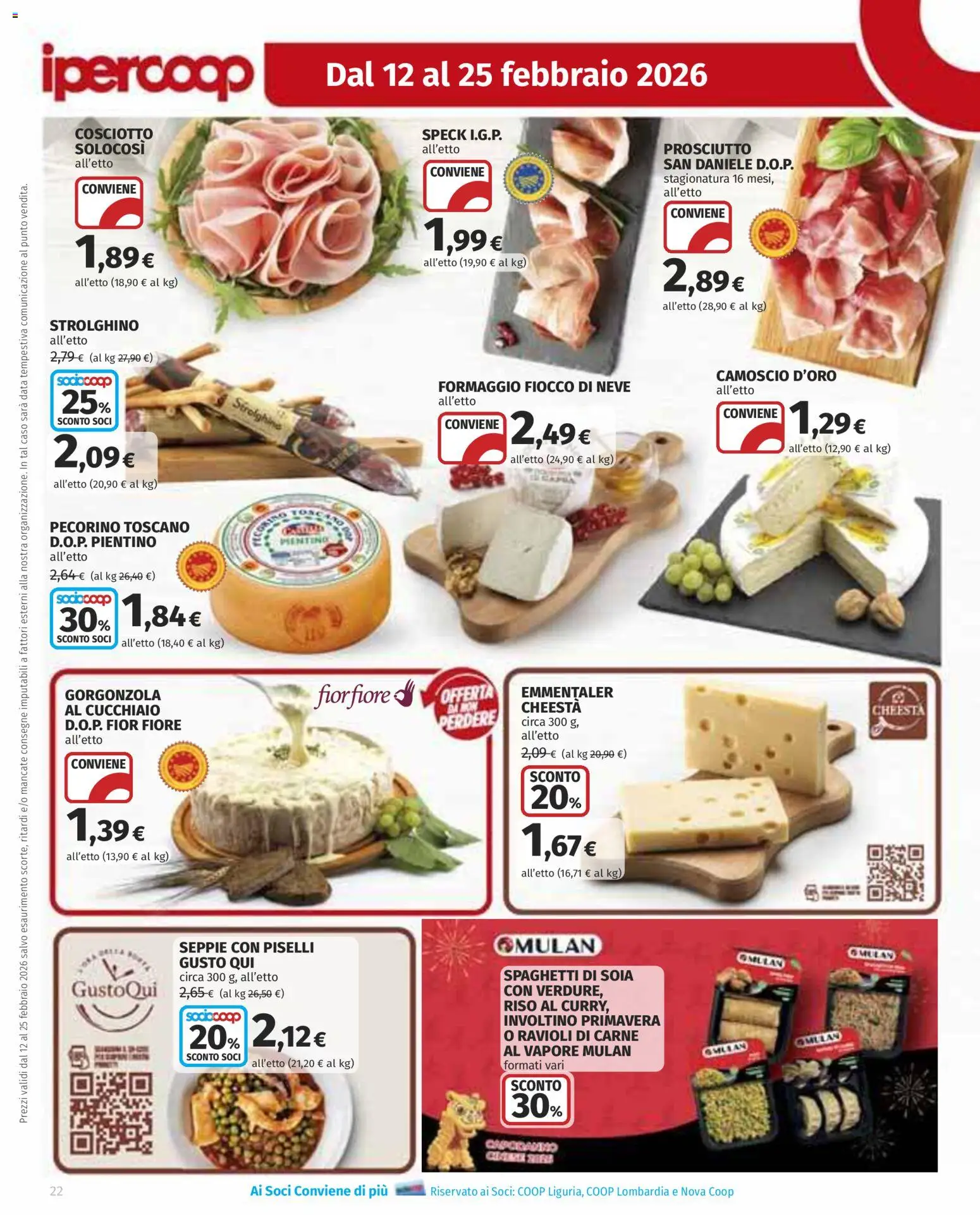 Volantino Ipercoop del 12.02.2026 | Pagina: 22 | Prodotti: Speck, Formaggio, Ravioli, Gorgonzola