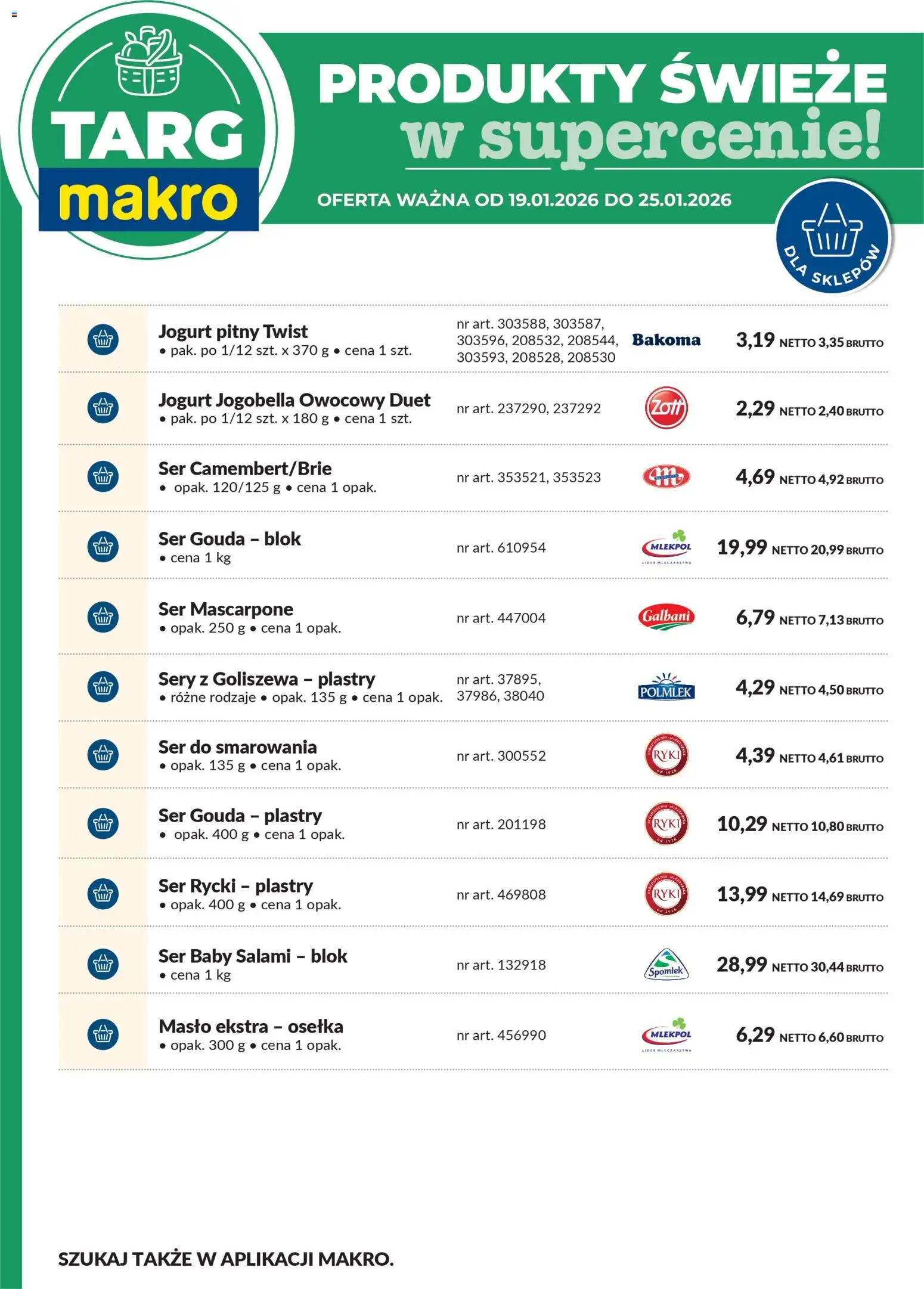 Makro Gazetka - Oferta świeża w super cenach od 19.01.2026 | Strona: 7 | Produkty: Mascarpone, Sery, Salami, Ser gouda
