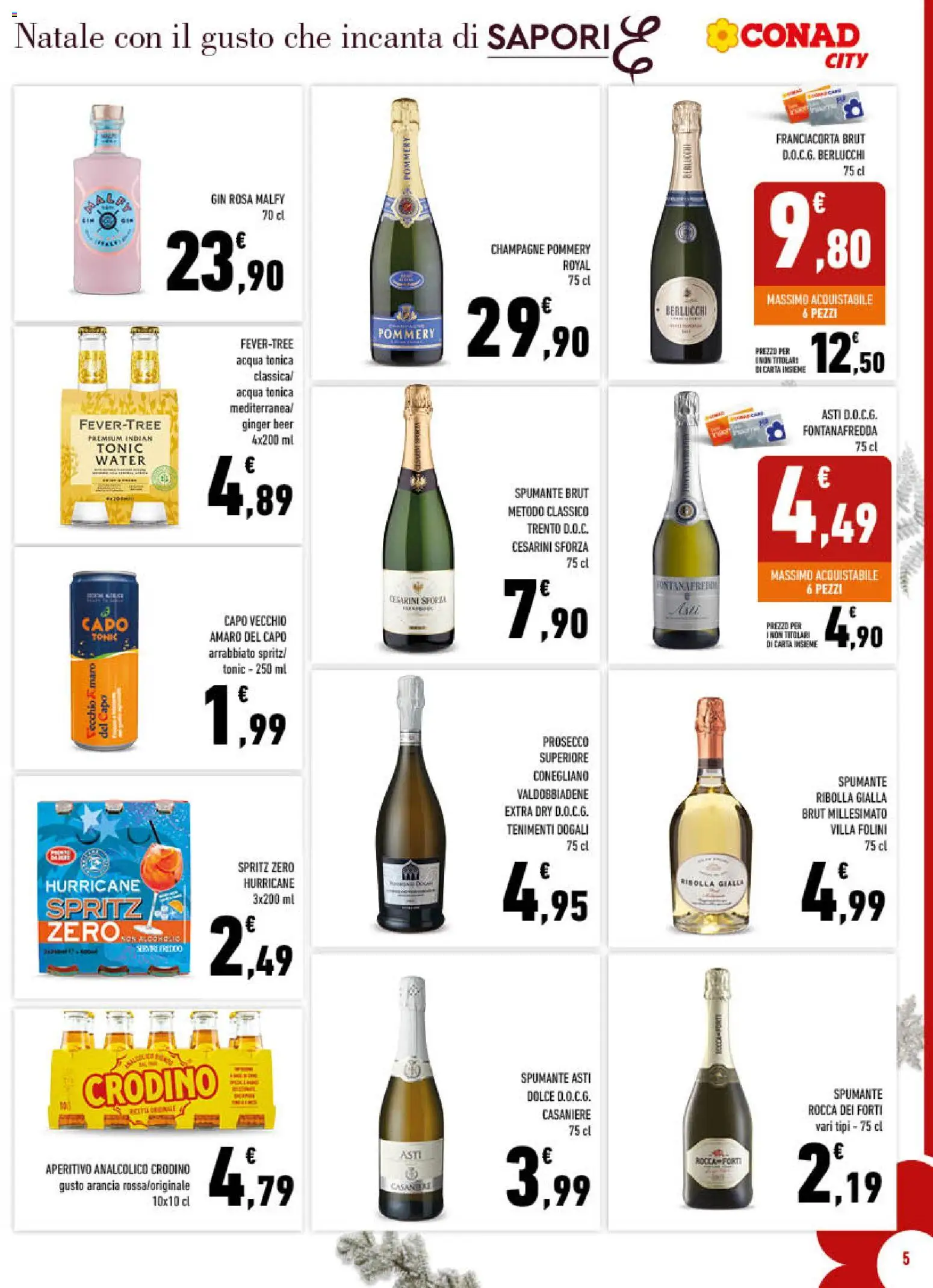 Volantino Conad del 10.12.2025 | Pagina: 5 | Prodotti: Gin, Acqua tonica, Champagne, Amaro