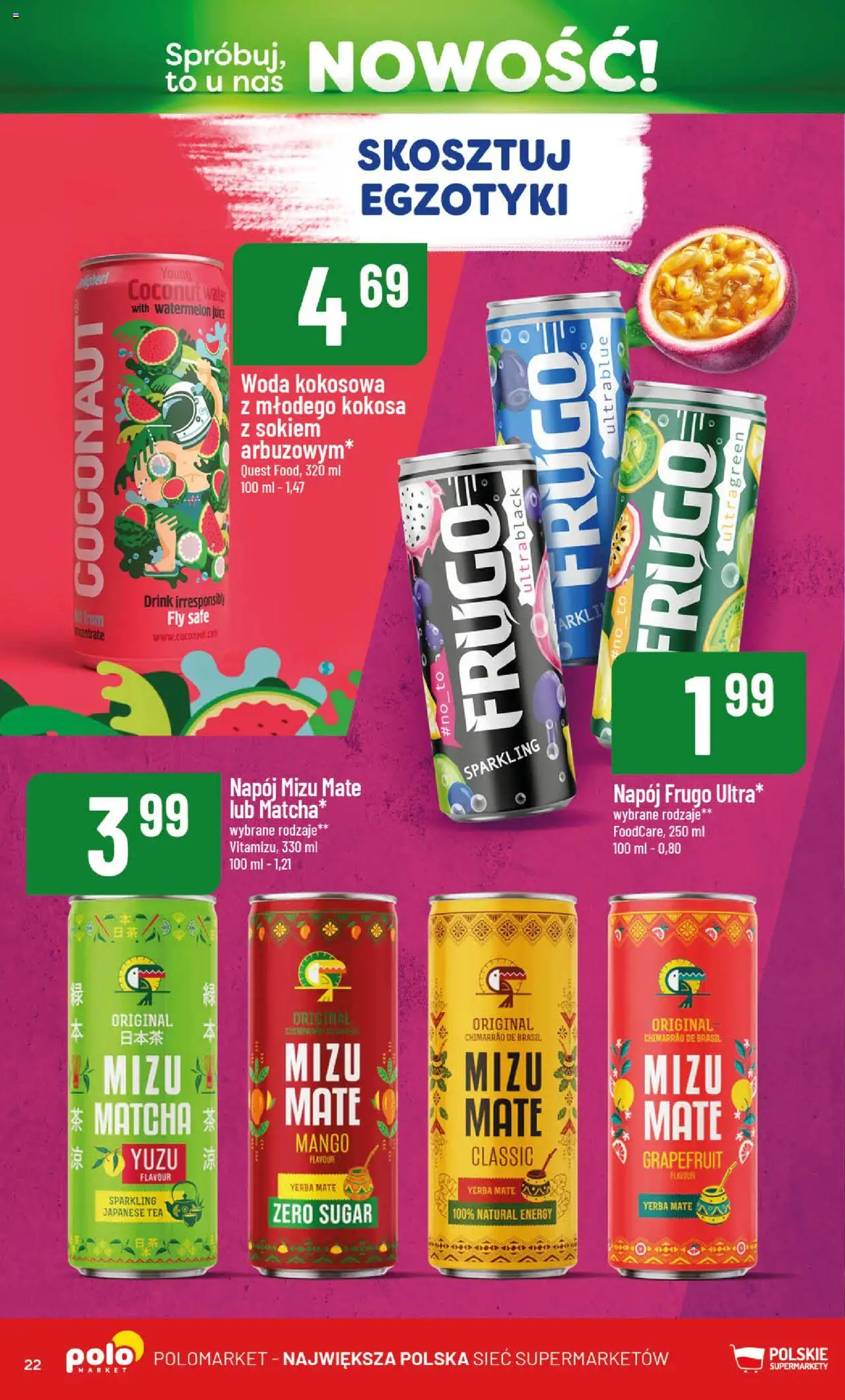 POLOmarket Gazetka - Nowości od 01.05.2025 | Strona: 22 | Produkty: Mango, Woda kokosowa, Woda, Yerba mate